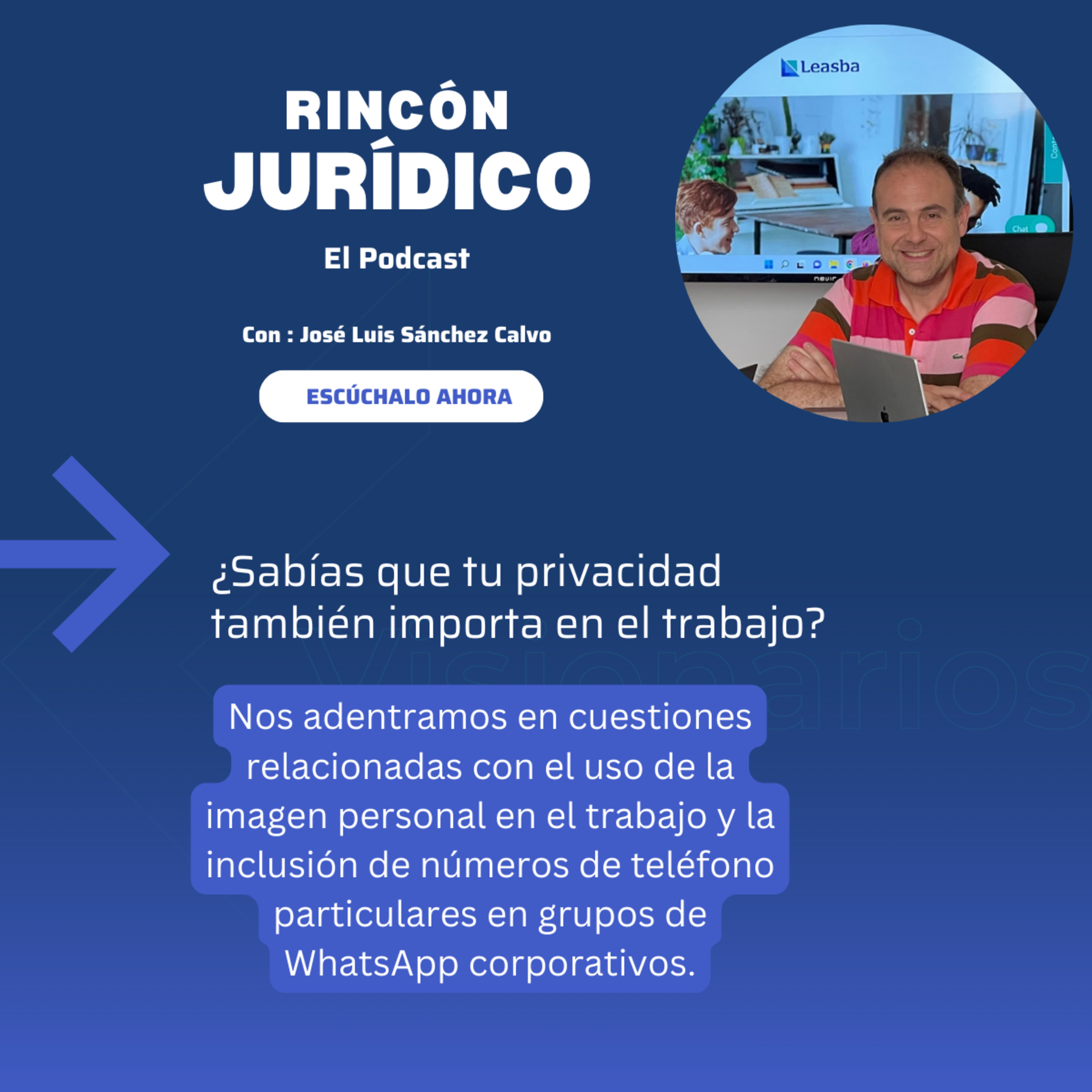 "Consentimiento y Privacidad en el Ámbito Laboral" episode artwork