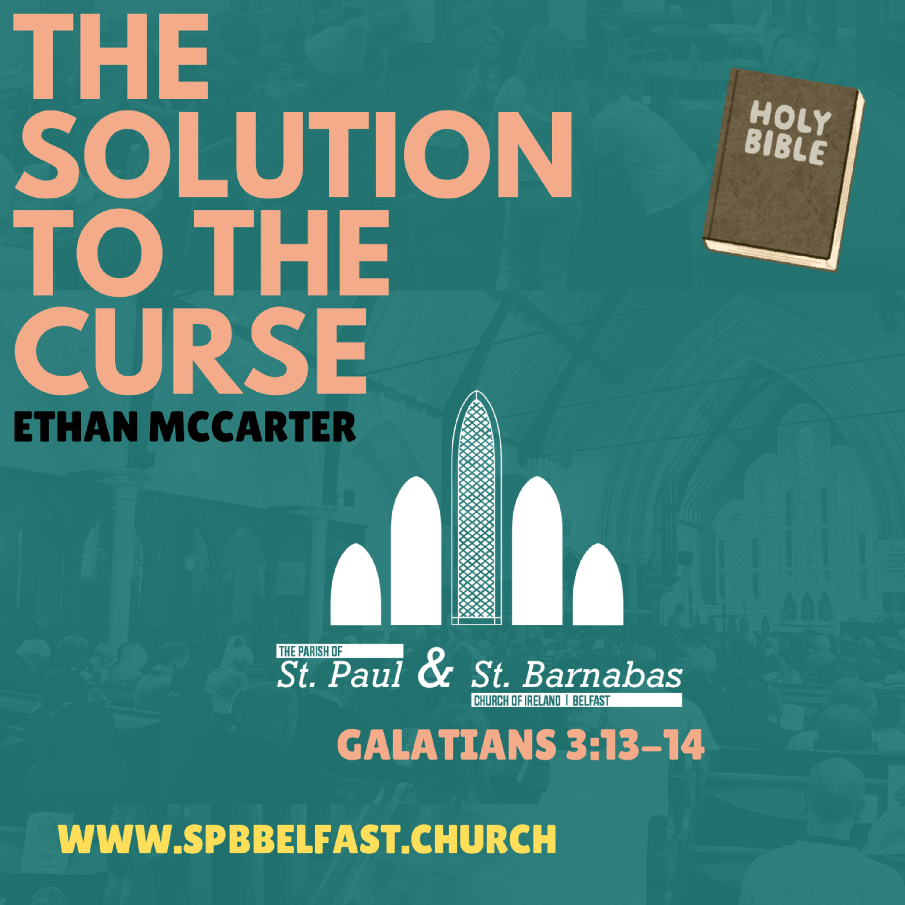 SPB Sermons || Galatians 3:13-14 || The Solution to the Curse || Rev Ethan McCarter episode artwork