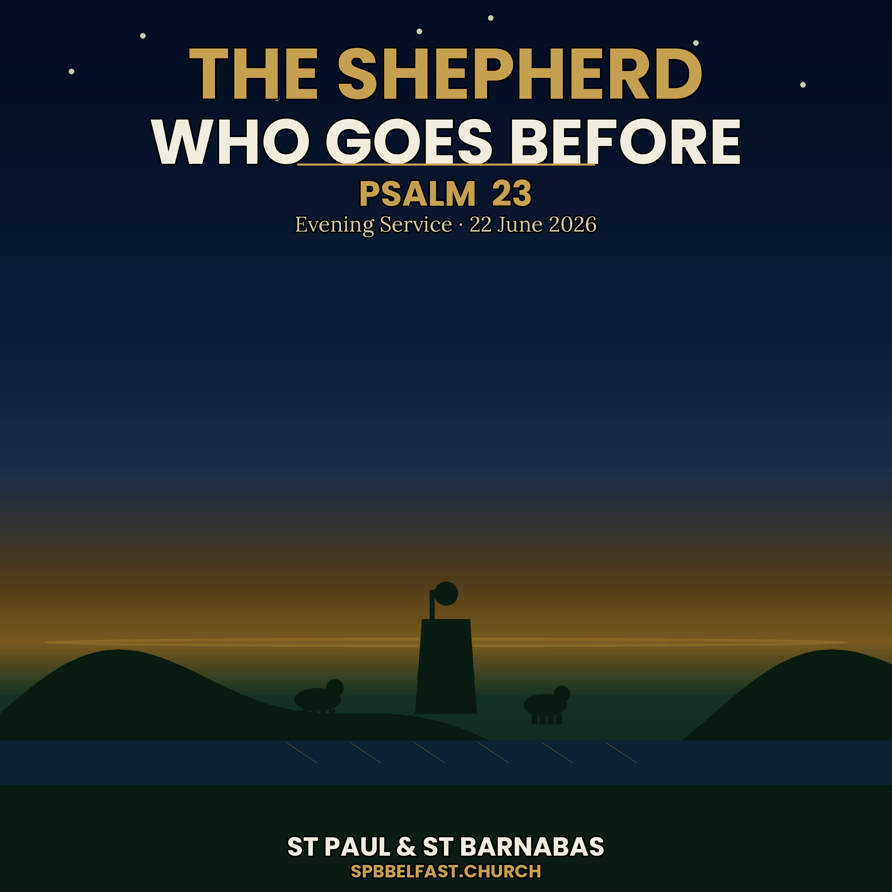 SPB Sermons || Evening Service || The Shepherd Who Goes Before - Psalm 13 || Rev Millar  episode artwork