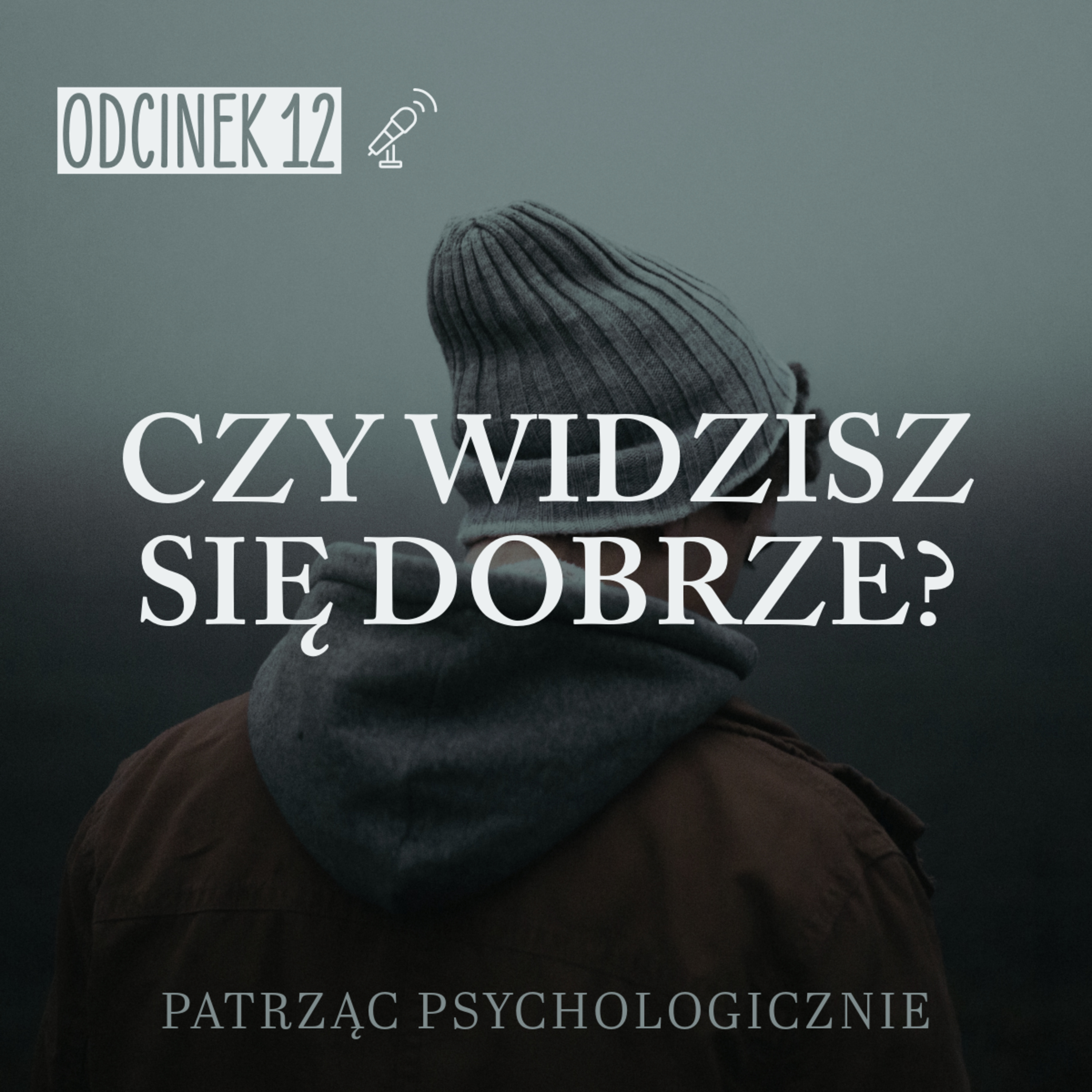 Czy widzisz się dobrze? O tym jak sprawić by obraz siebie i samoocena Ci służyły.  episode artwork