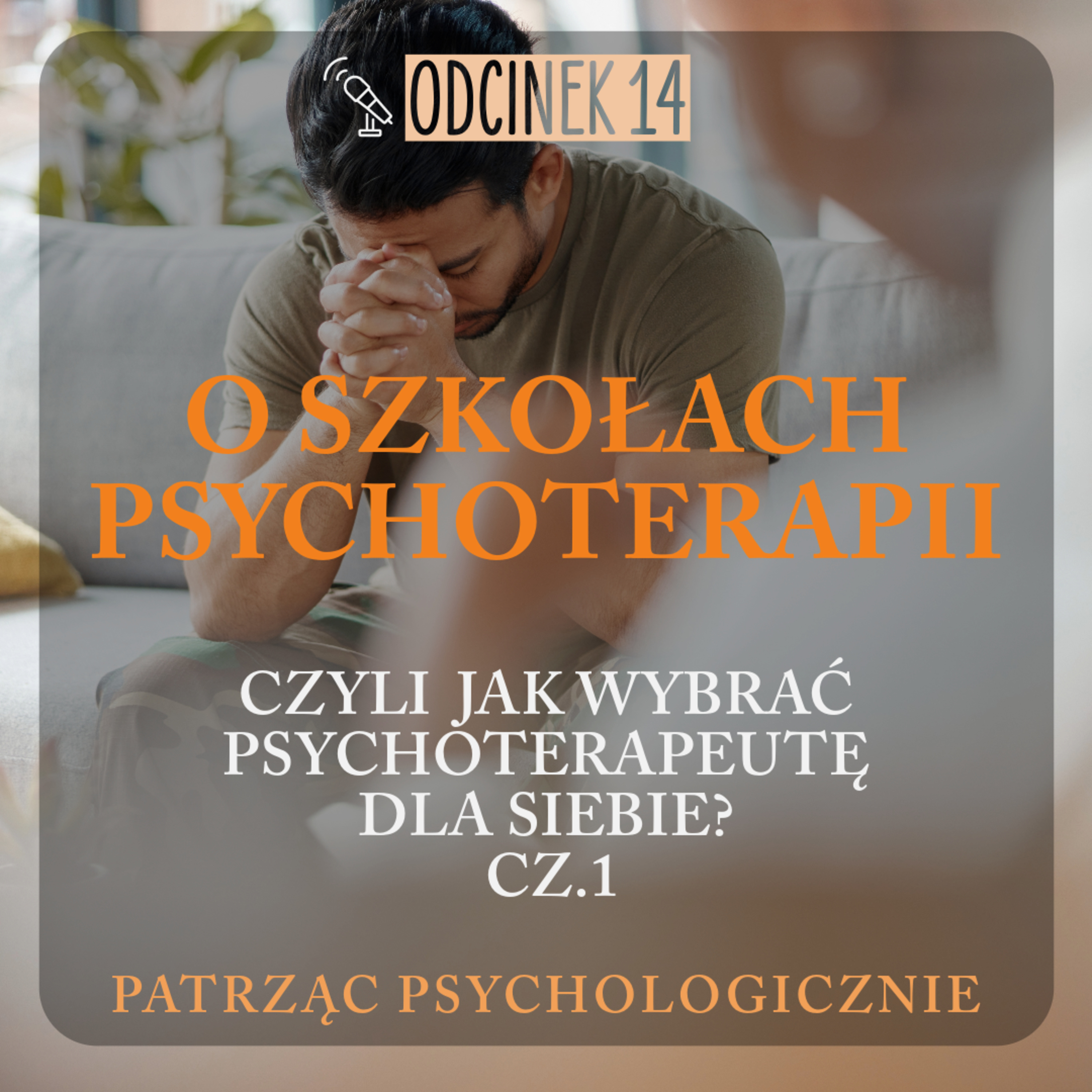 O szkołach psychoterapii, czyli jak wybrać psychoterapeutę dla siebie? episode artwork