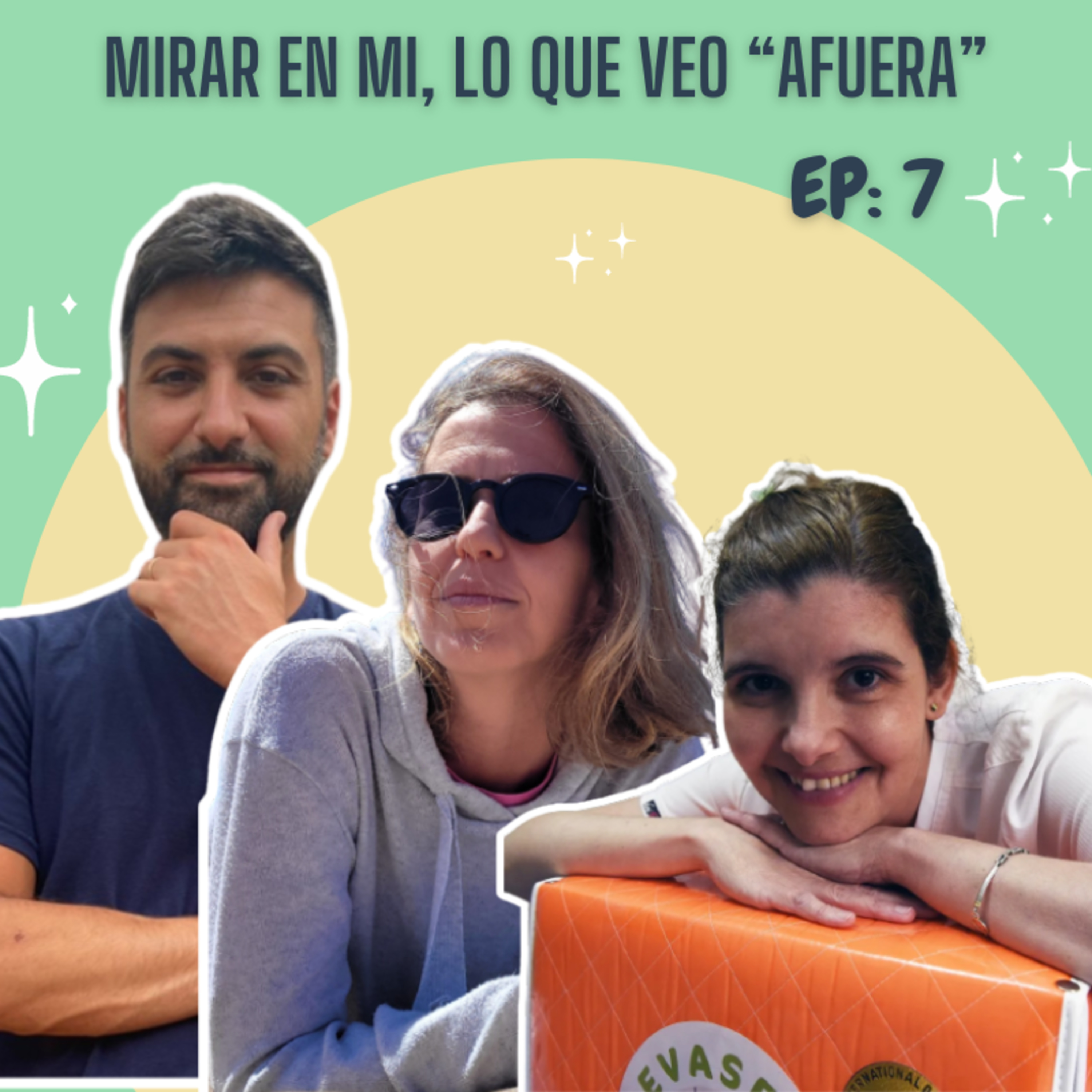 Mirar en mi, lo que veo "afuera". Ep. 7 episode artwork