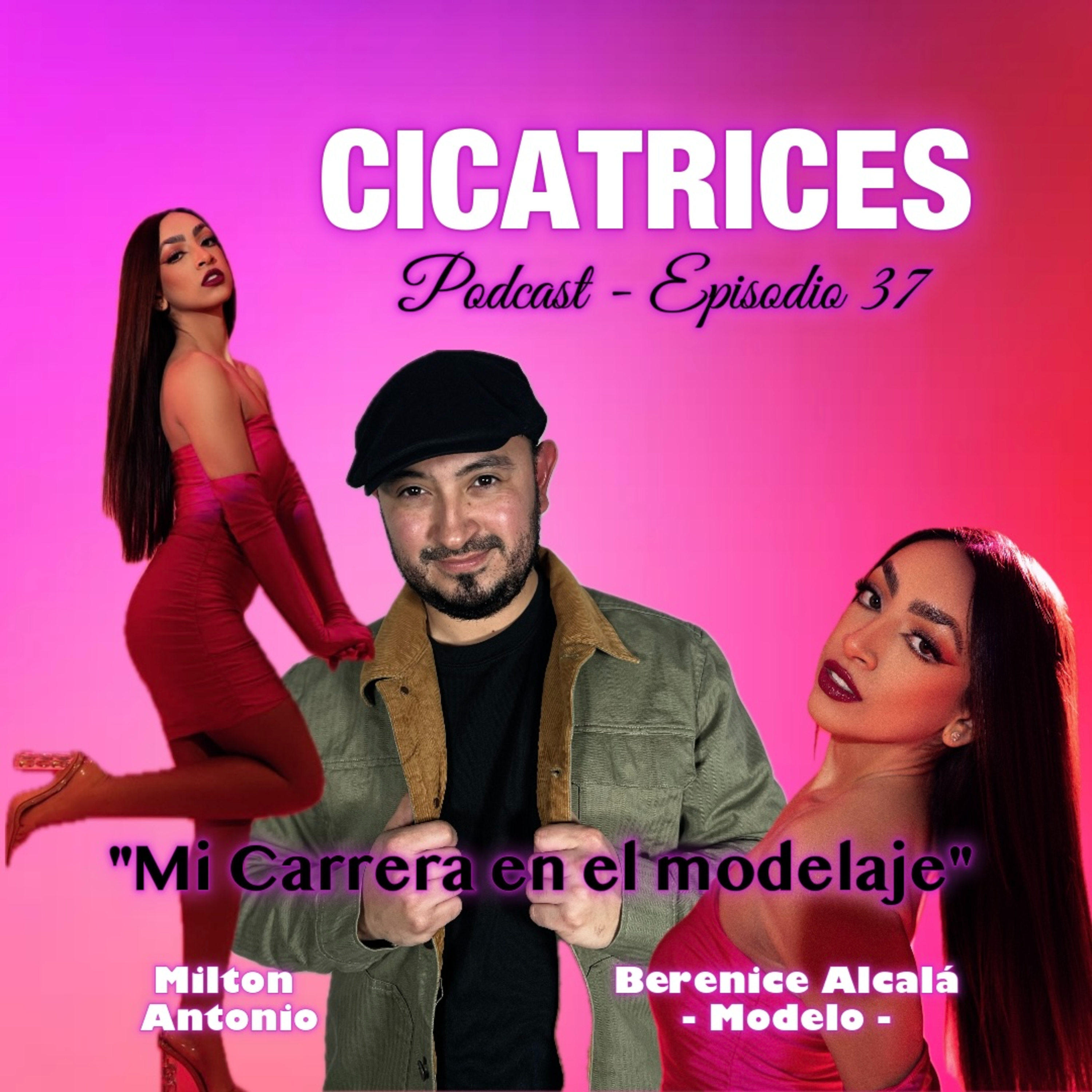 Portada de Milton Antonio Podcast - Cicatrices