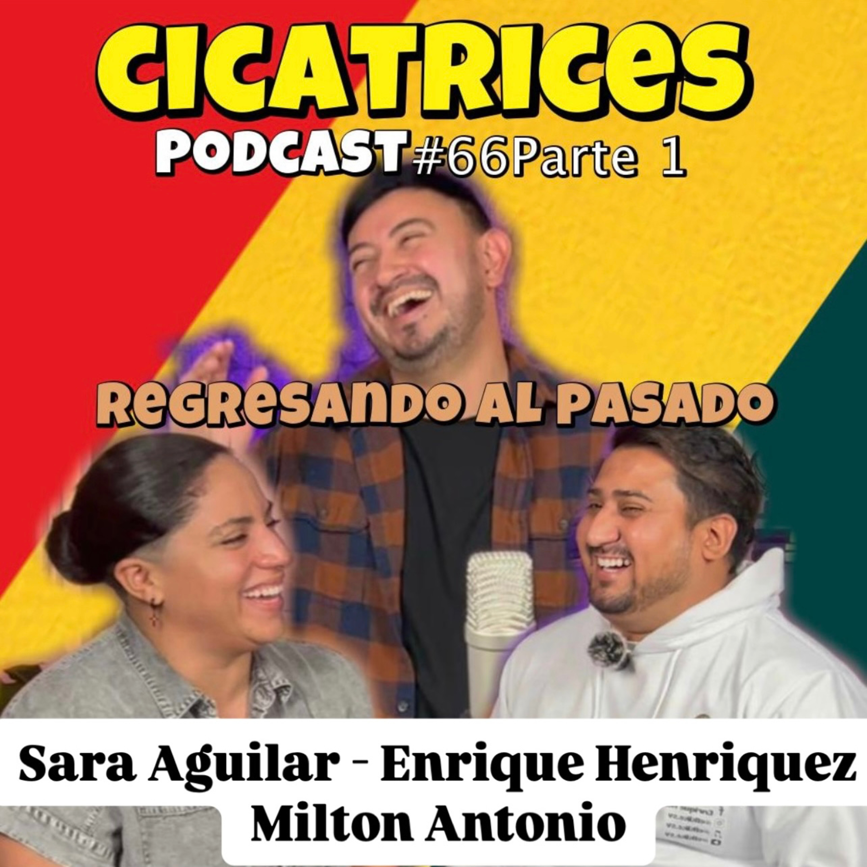 Portada de Milton Antonio Podcast - Cicatrices