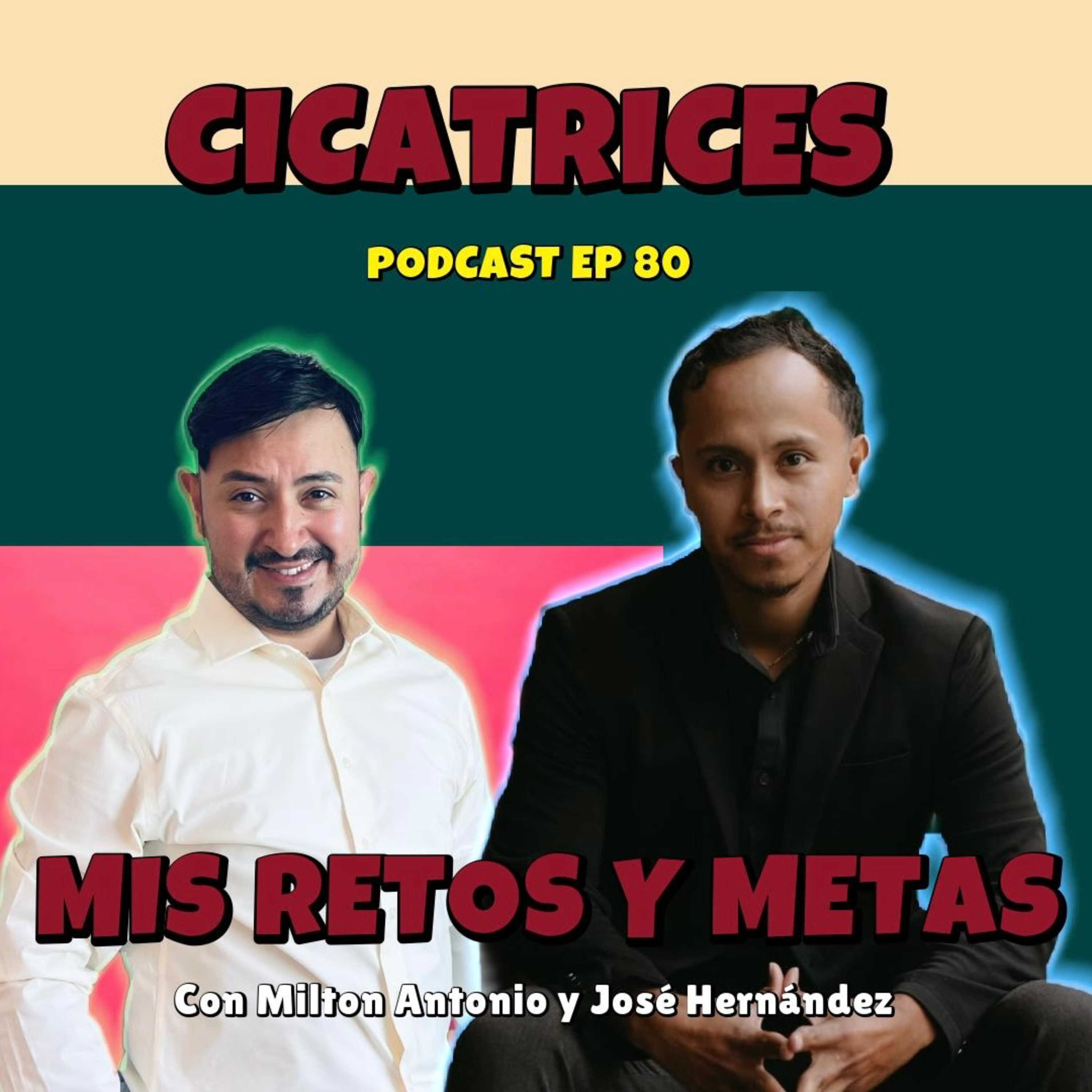 Portada de Milton Antonio Podcast - Cicatrices