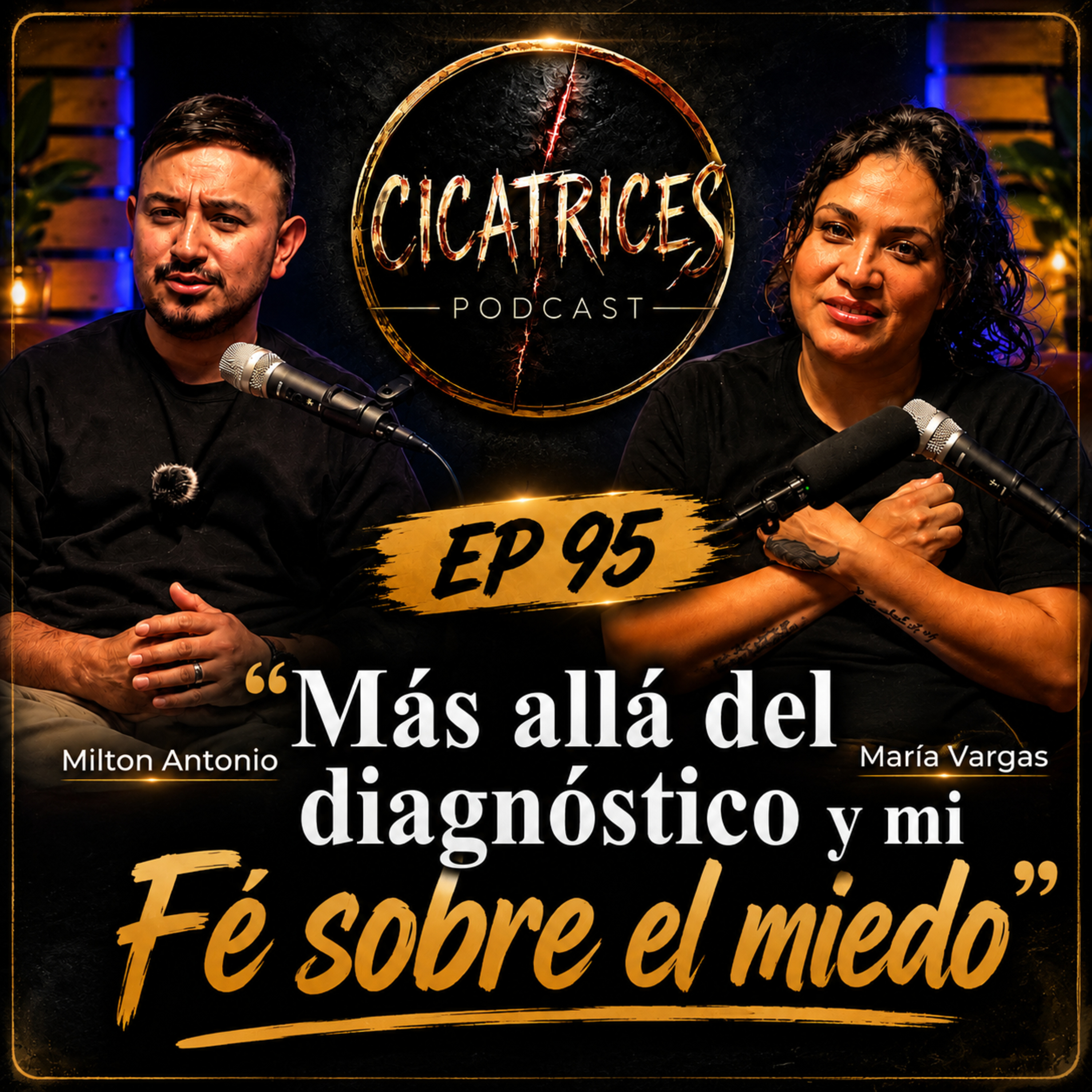 Portada de Milton Antonio Podcast - Cicatrices