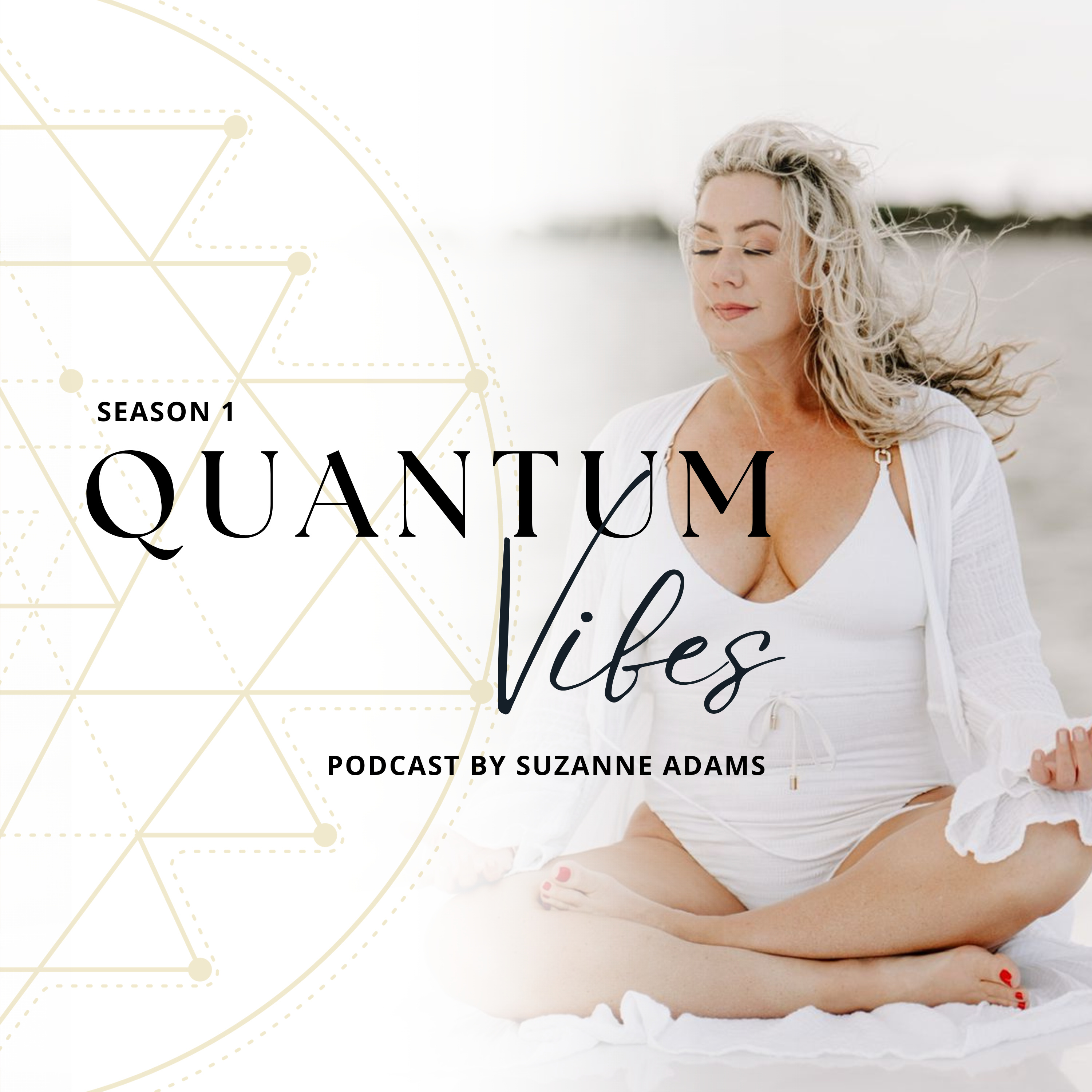Quantum Vibes Podcast by Suzanne Adams