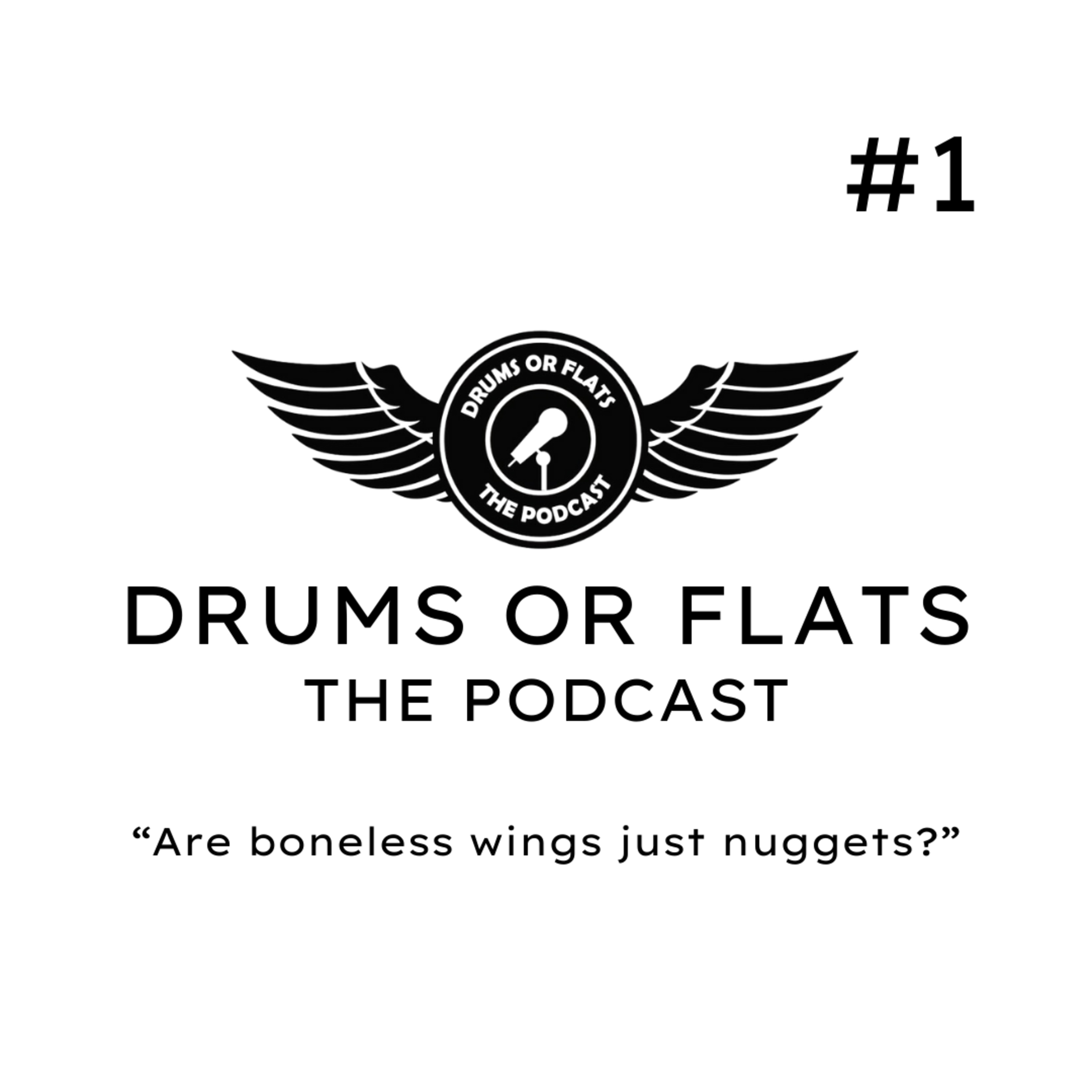 Drums Or Flats: The Podcast