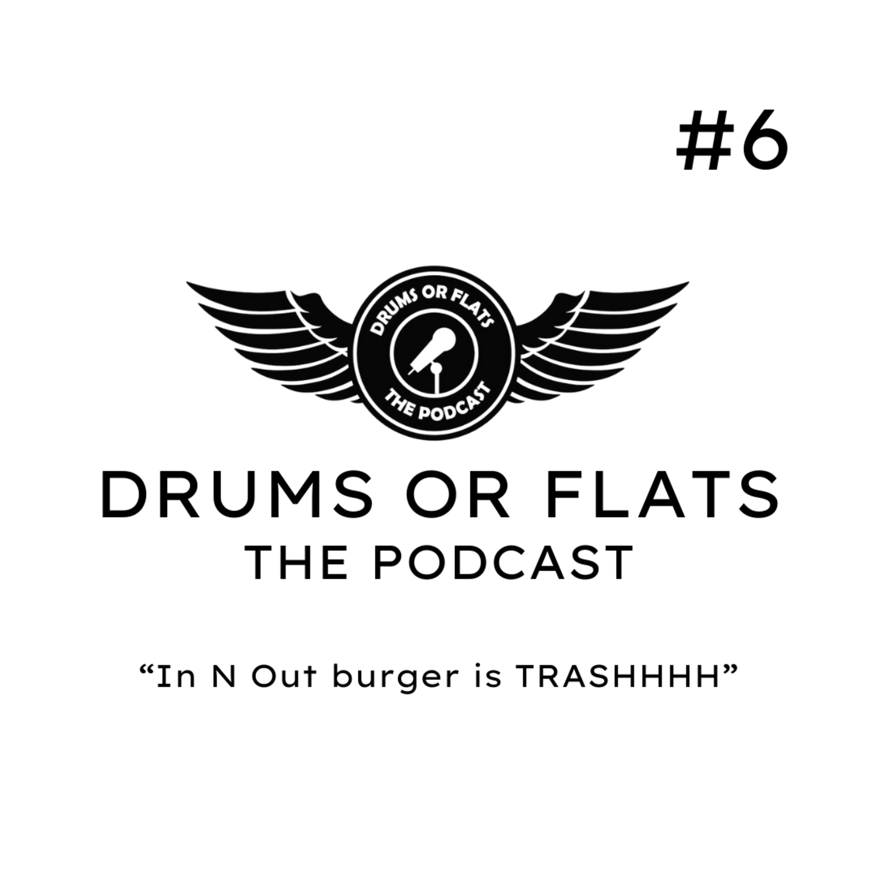 Drums Or Flats: The Podcast