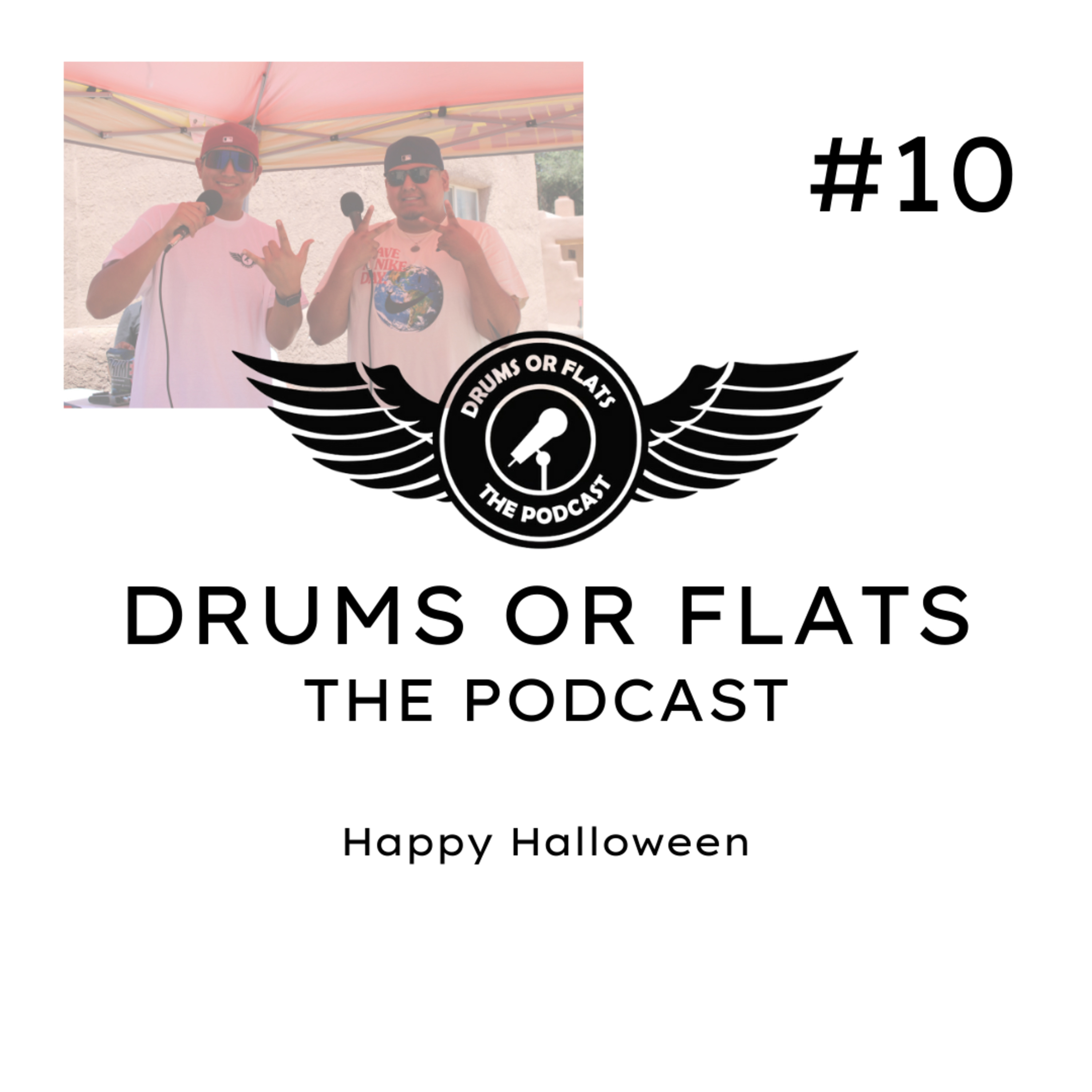 Drums Or Flats: The Podcast