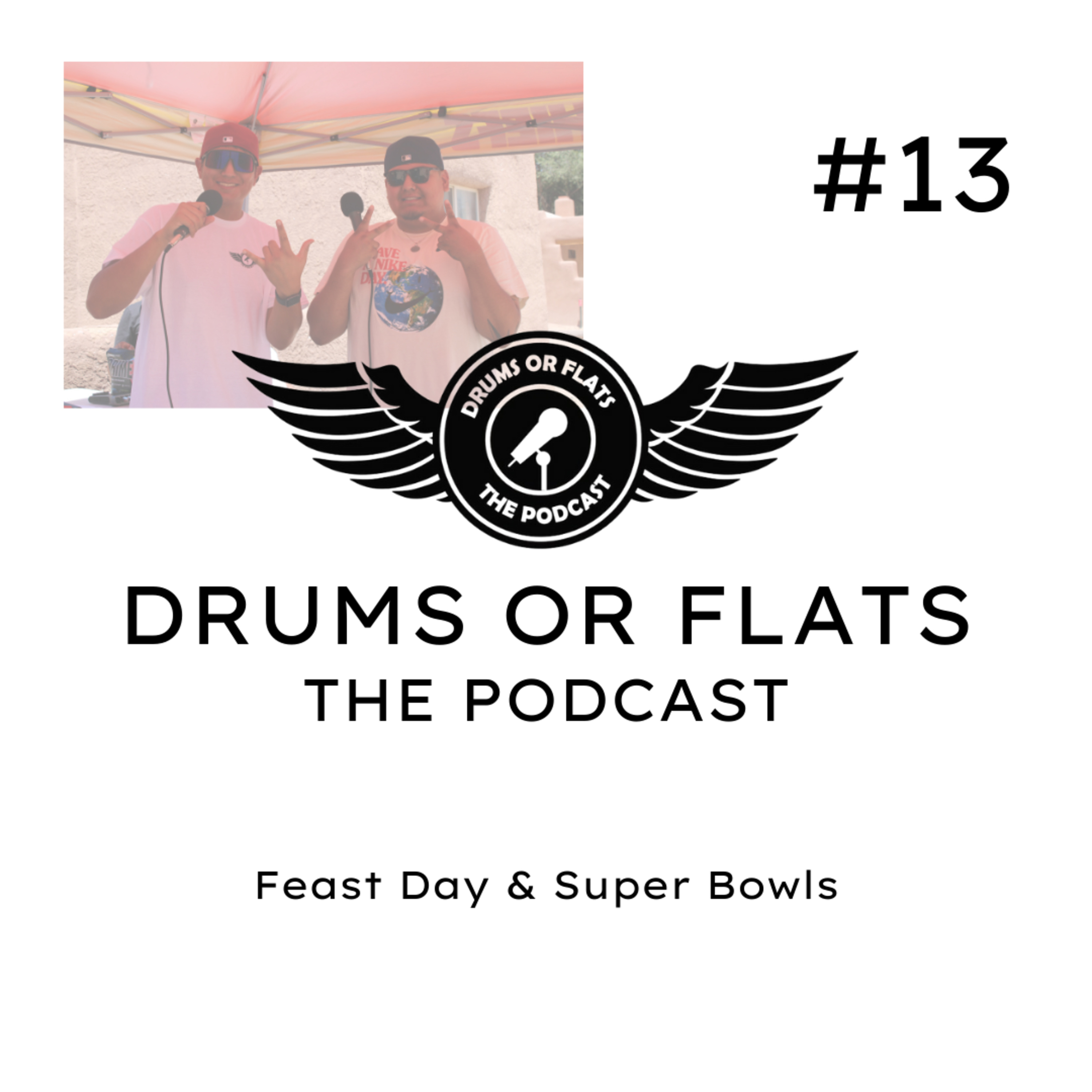 Drums Or Flats: The Podcast