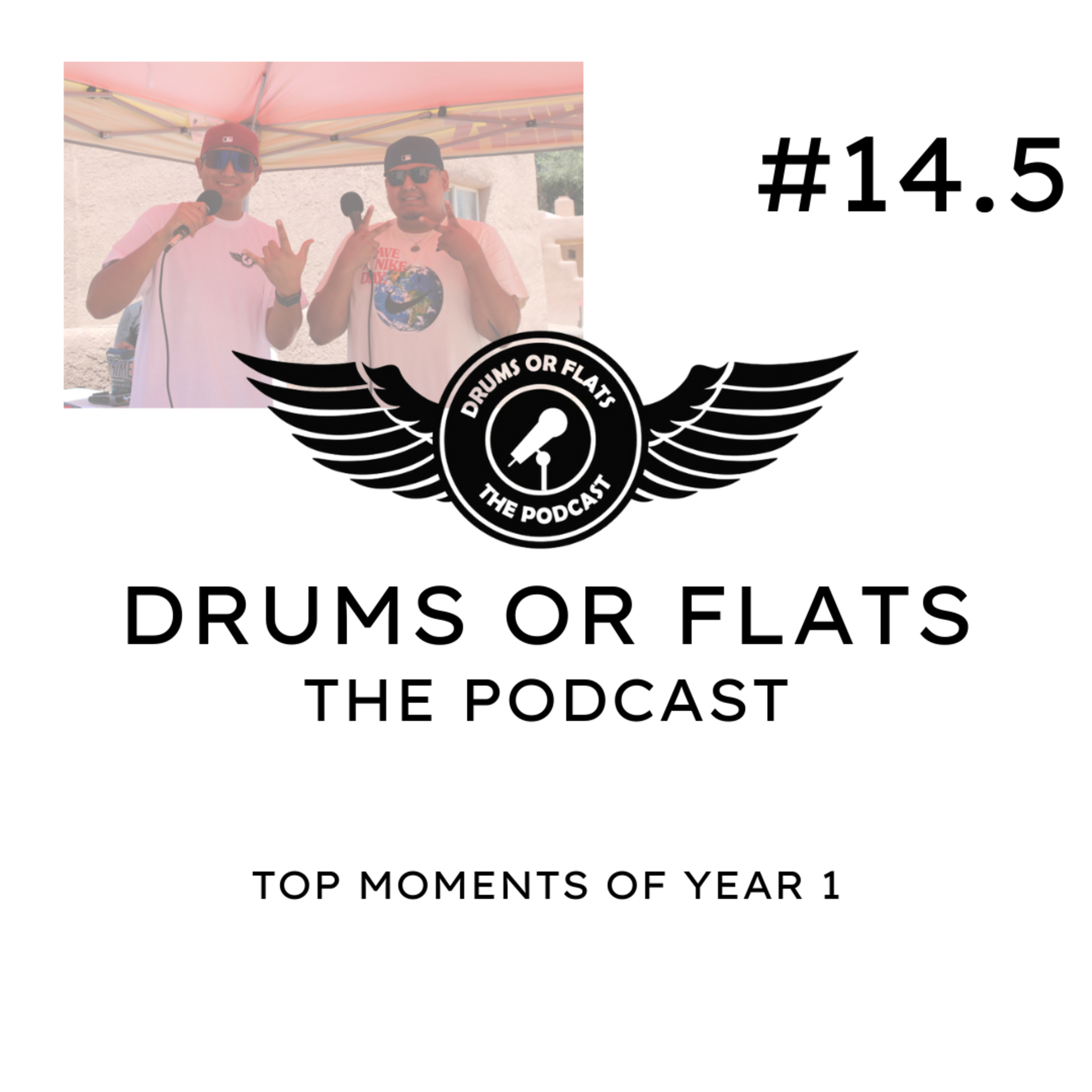 Drums Or Flats: The Podcast