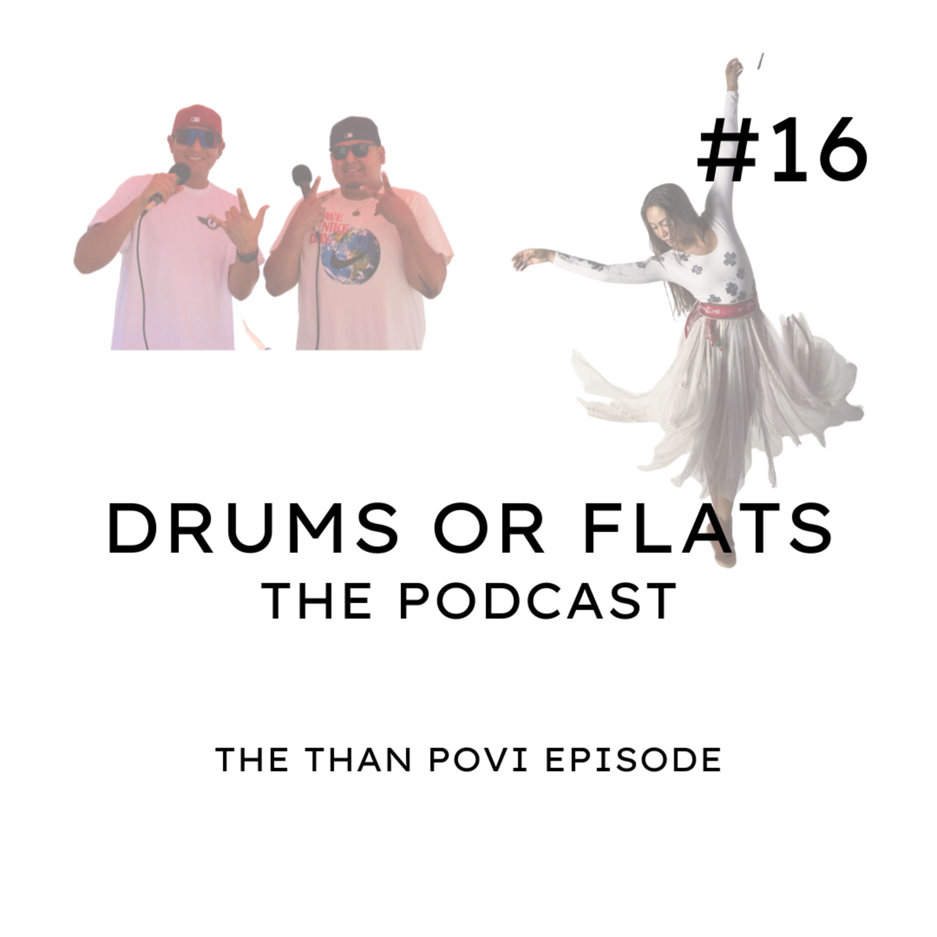 Drums Or Flats: The Podcast
