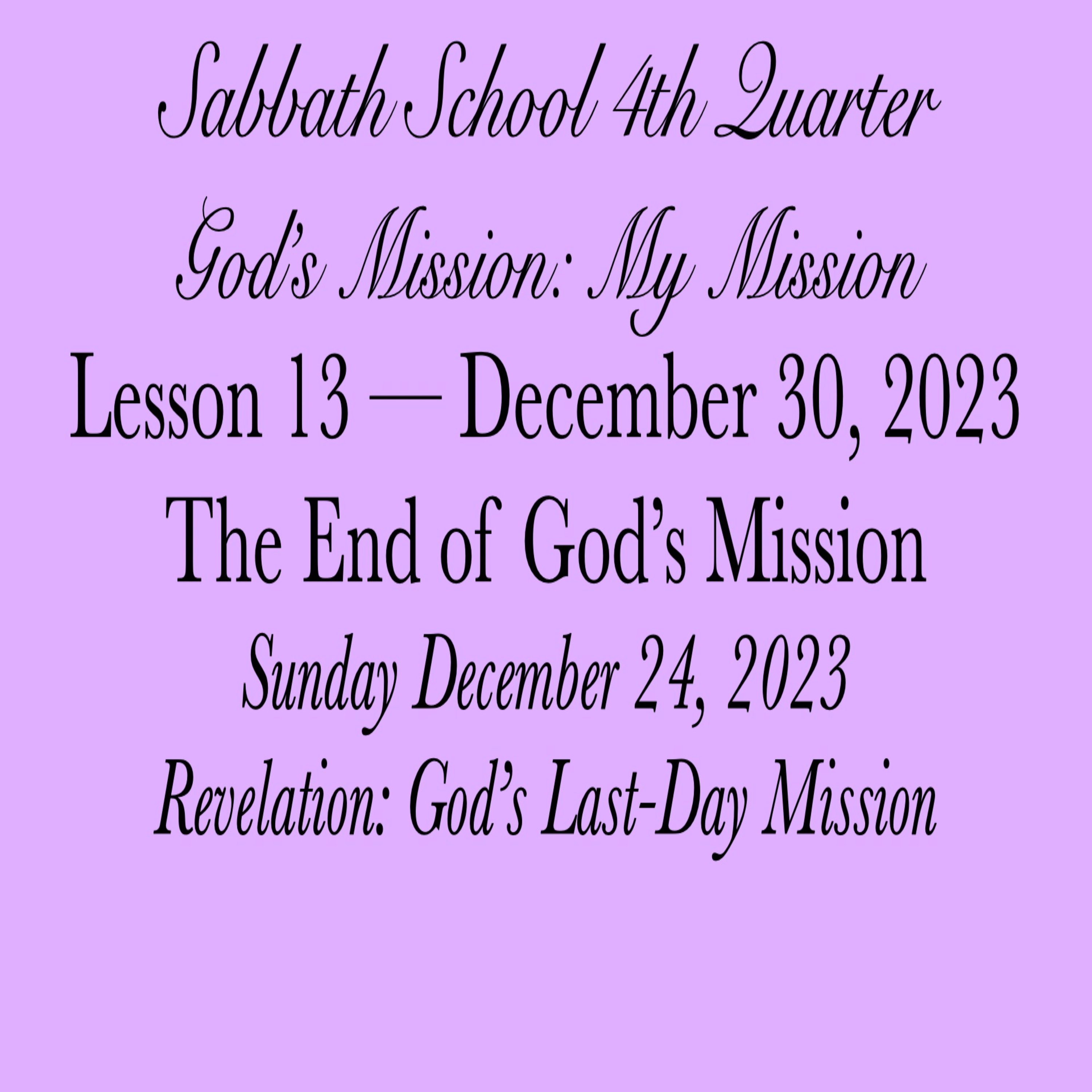 The End of God's Mission — Revelation: God’s Last-Day Mission
