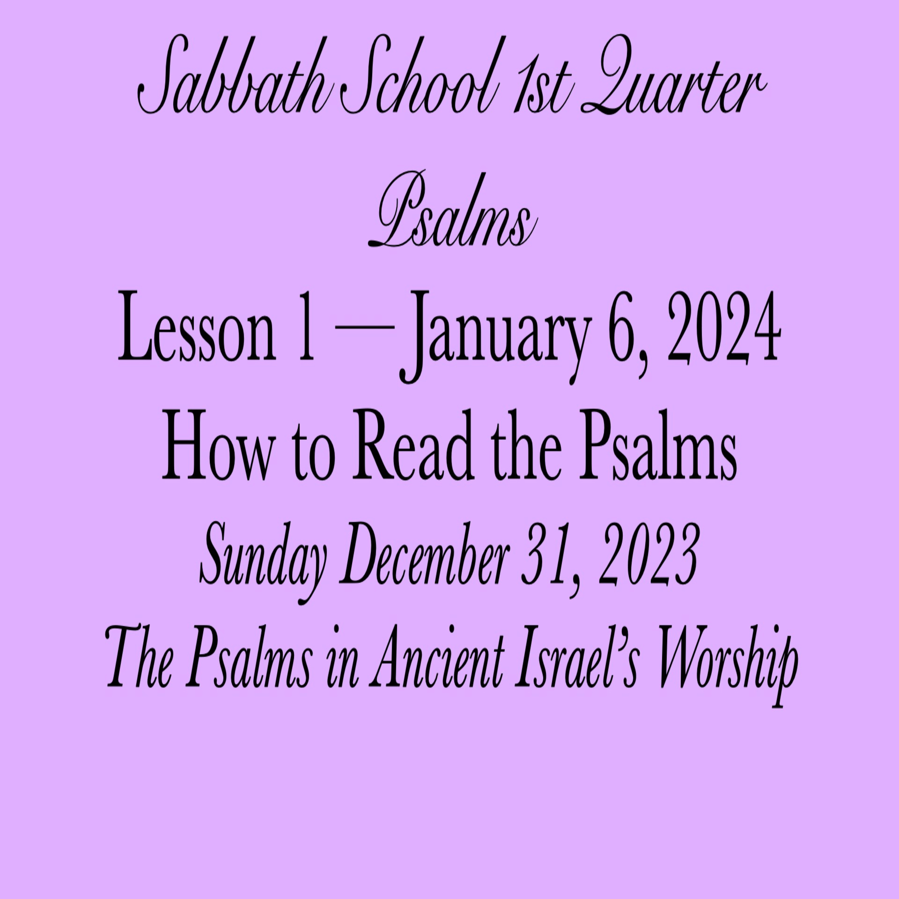 How to Read the Psalms — The Psalms in Ancient Israel’s Worship