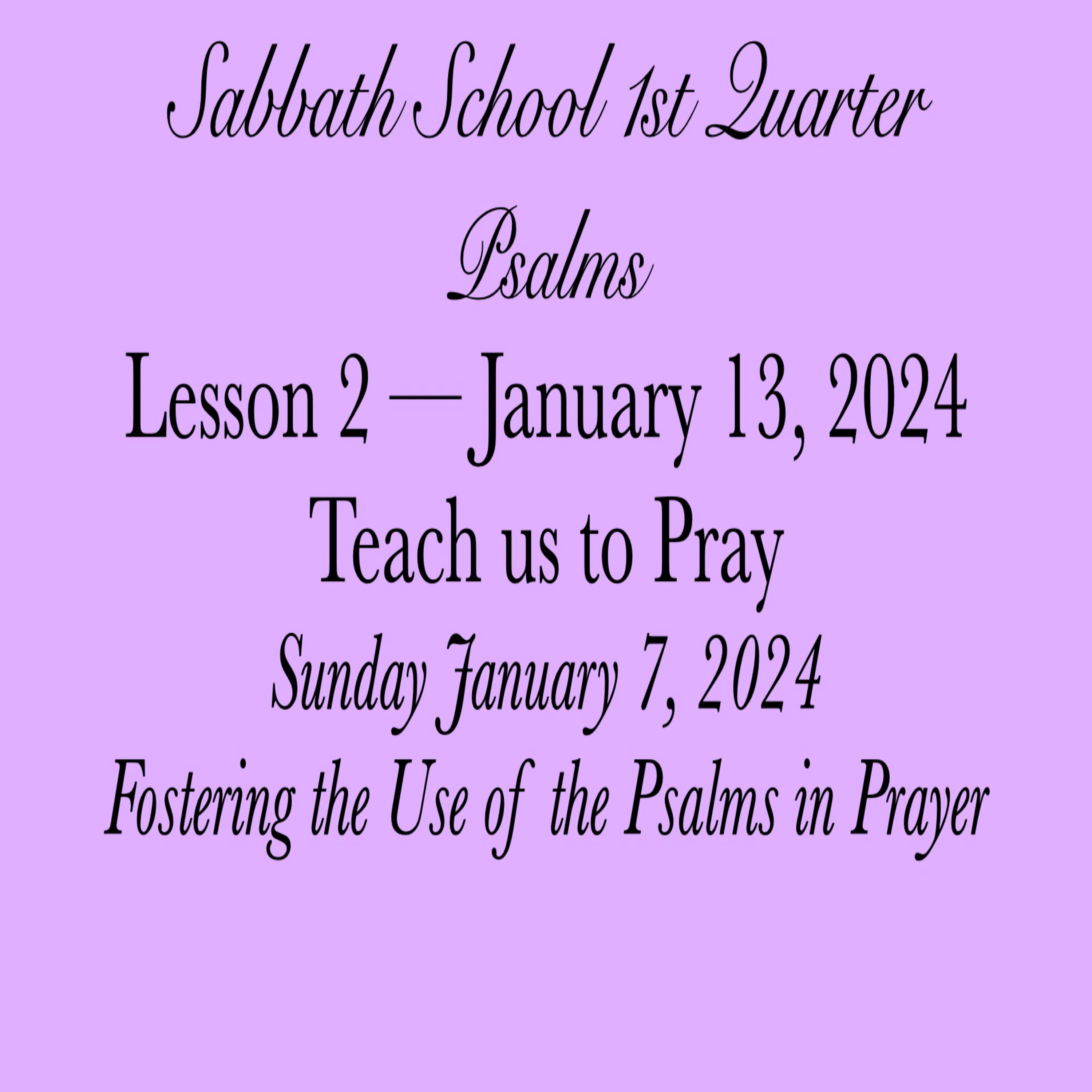 Teach us to Pray — Fostering the Use of the Psalms in Prayer