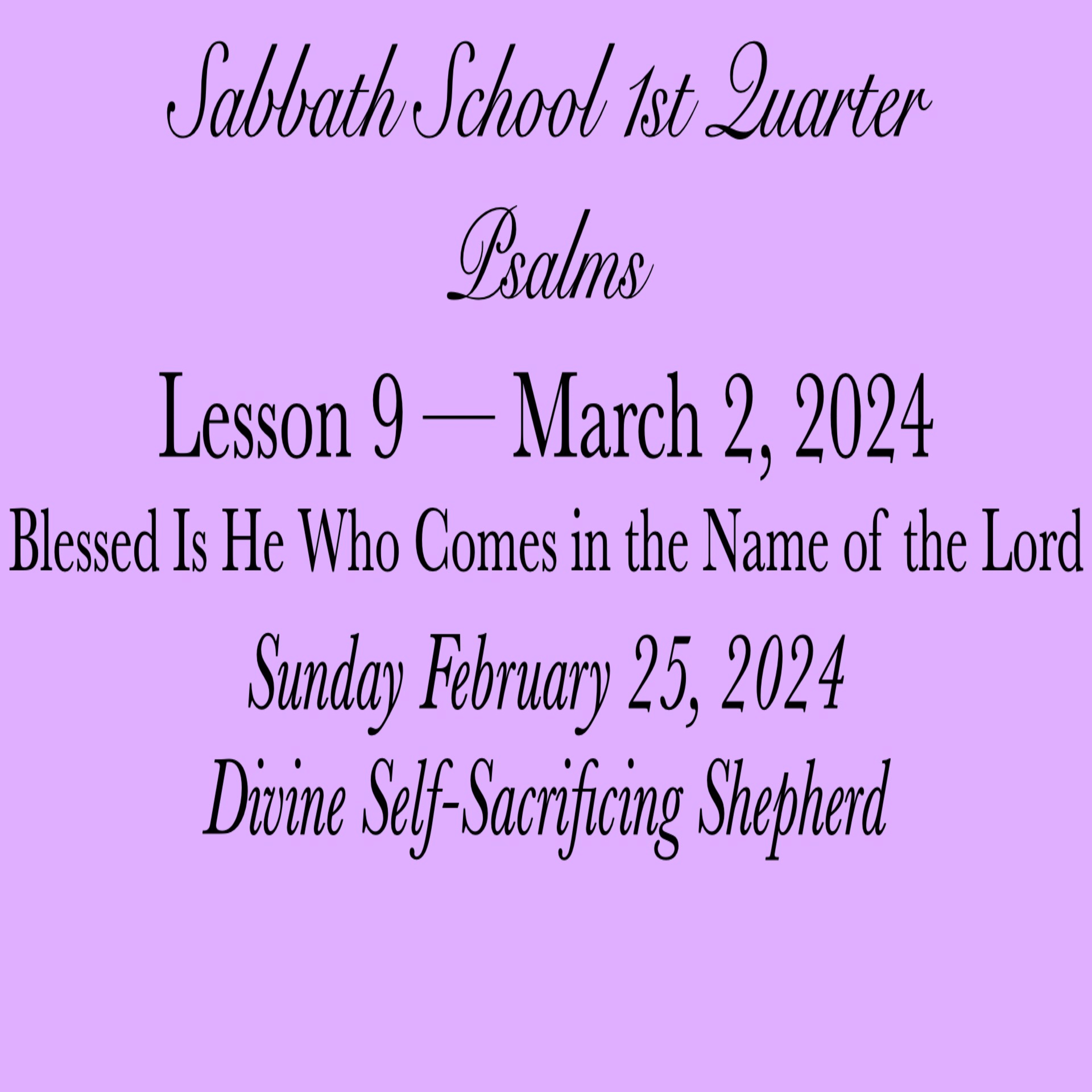 Blessed Is He Who Comes in the Name of the Lord — Divine Self-Sacrificing Shepherd