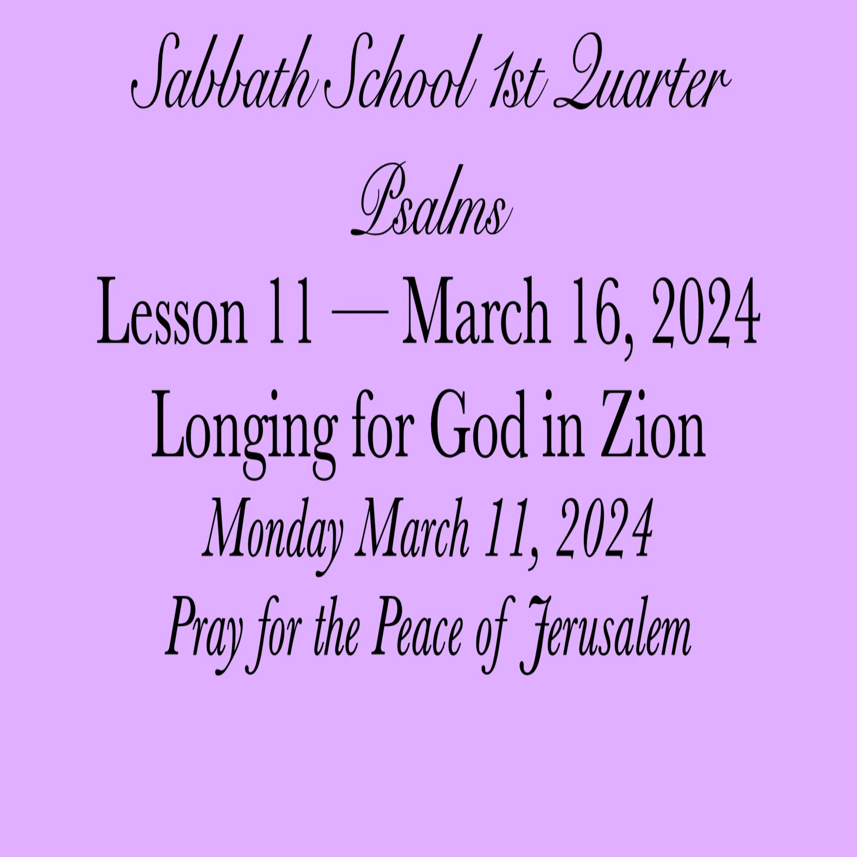 Longing for God in Zion — Pray for the Peace of Jerusalem