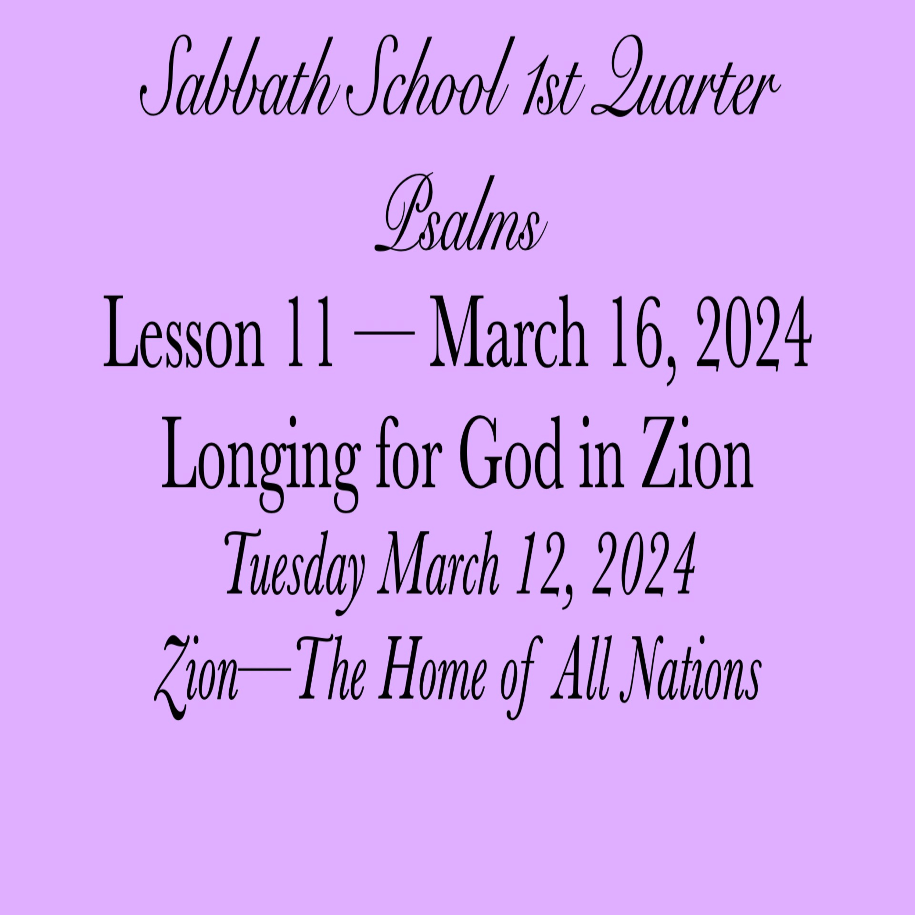 Longing for God in Zion — Zion—The Home of All Nations