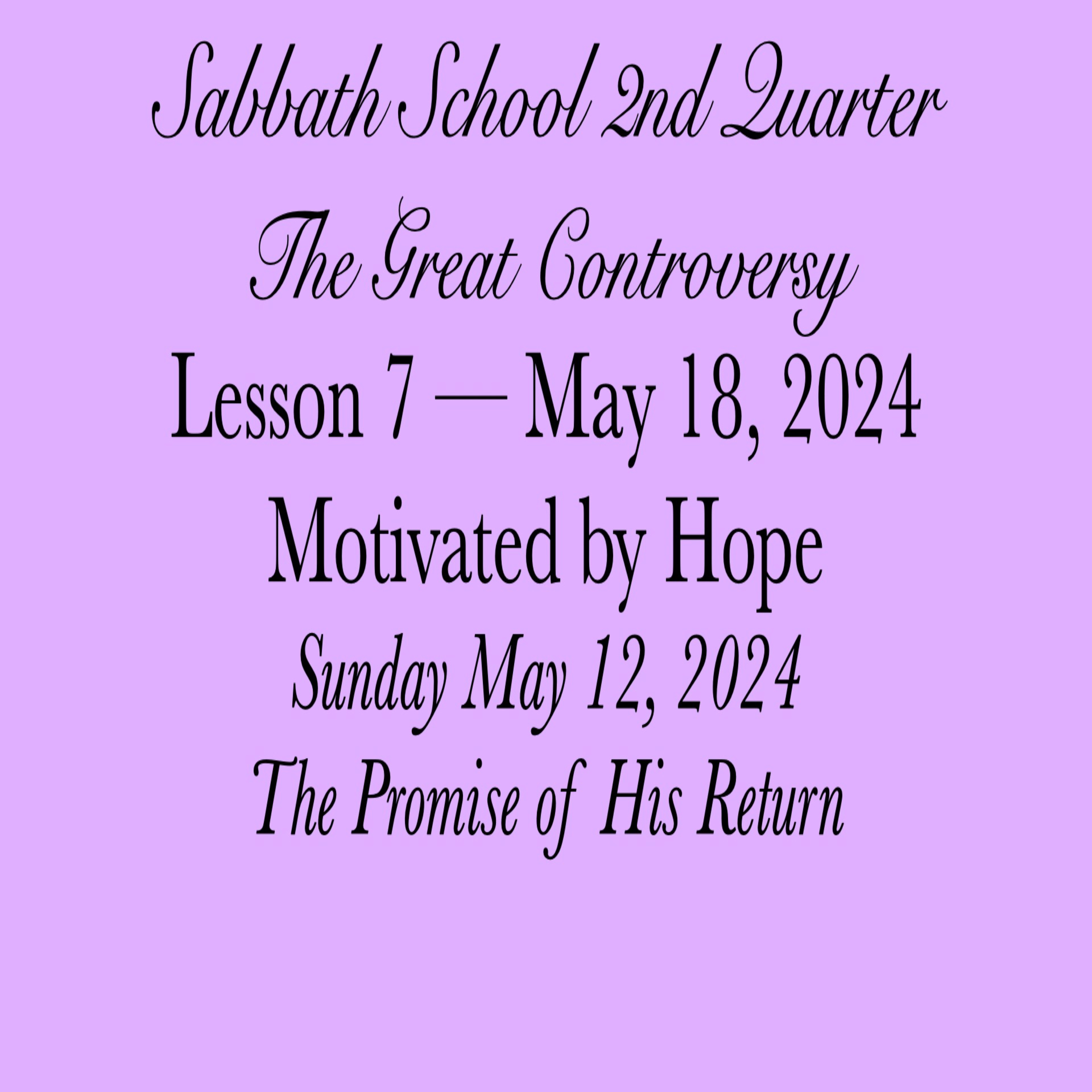 Motivated by Hope — The Promise of His Return