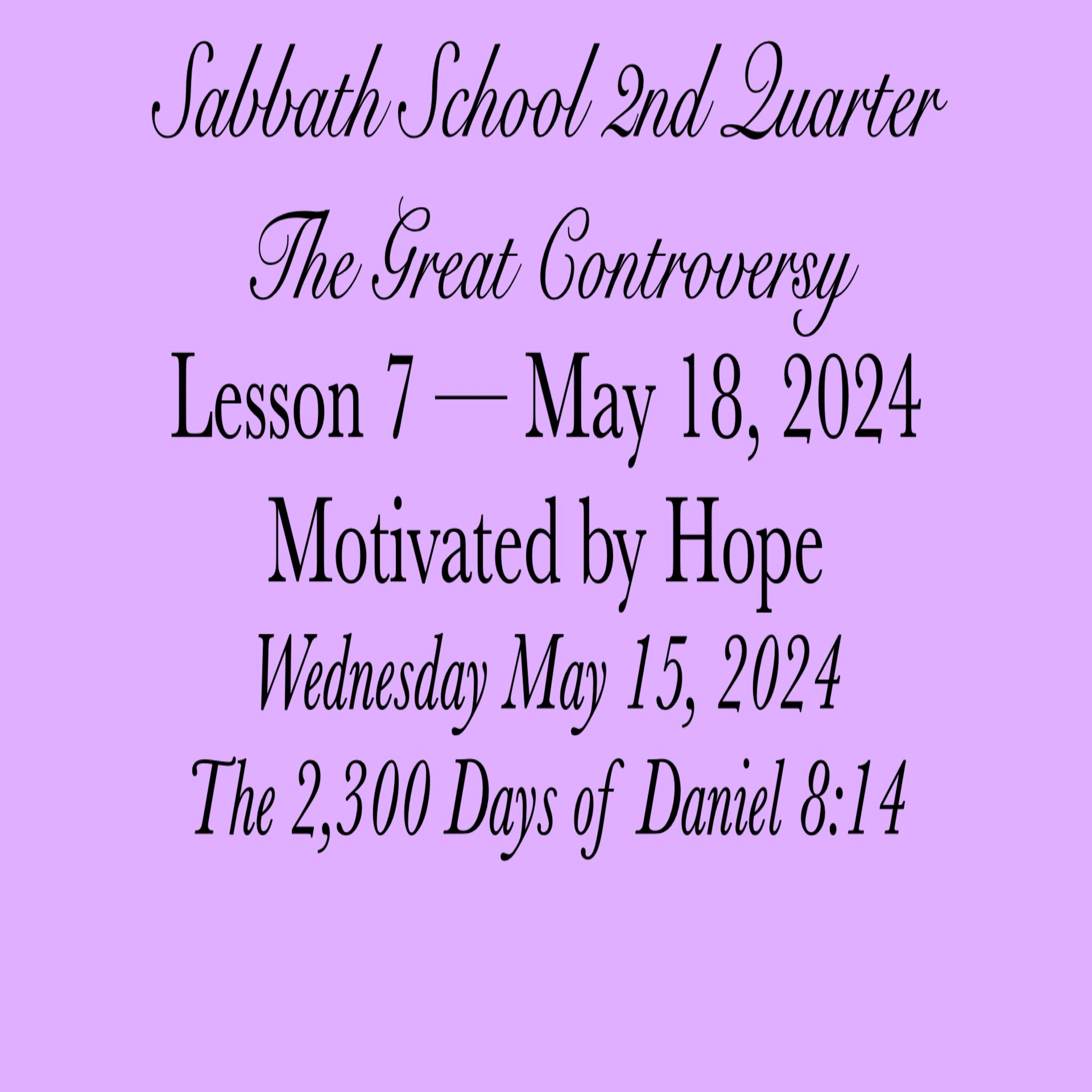 Motivated by Hope — The 2,300 Days of Daniel 8:14