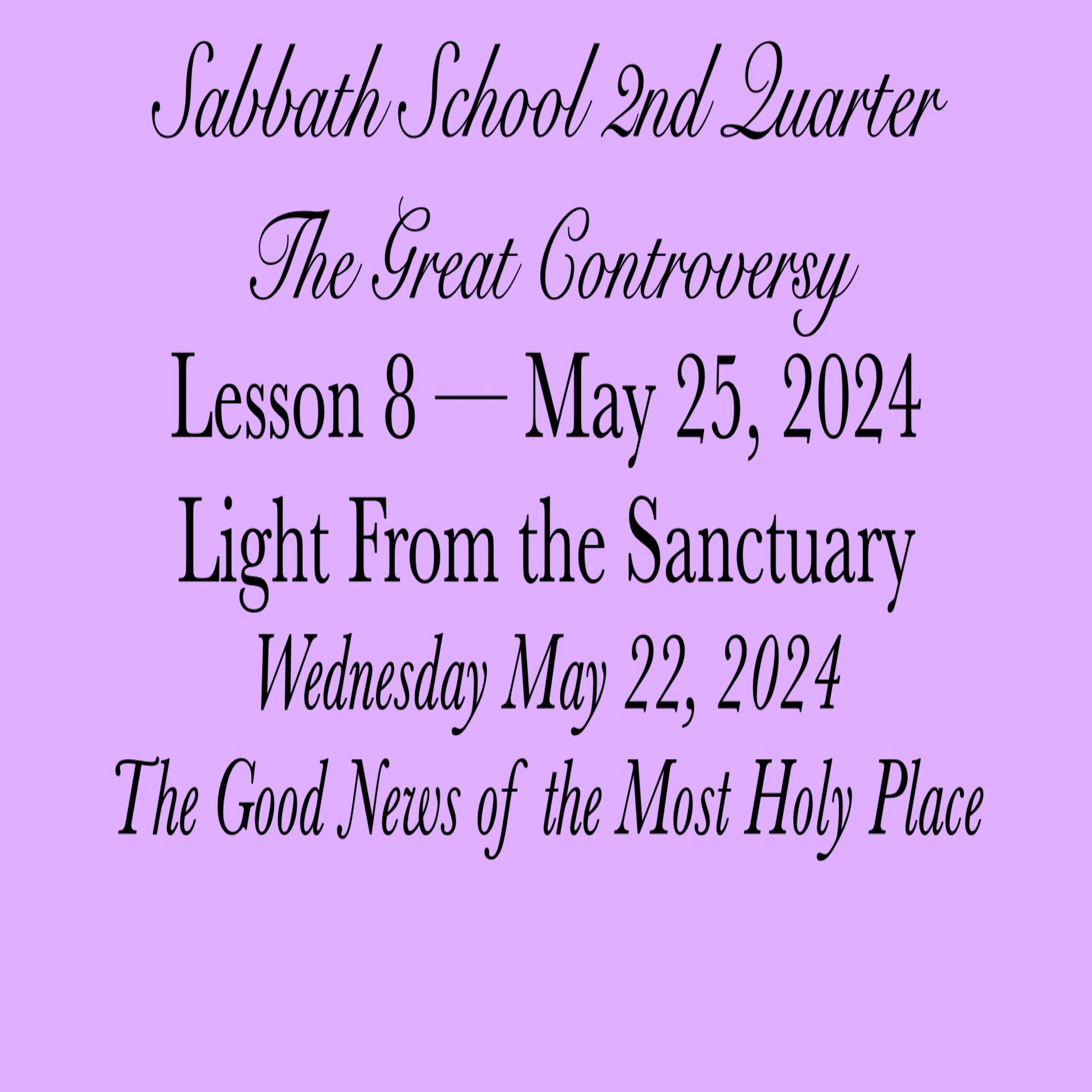 Light From the Sanctuary — The Good News of the Most Holy Place