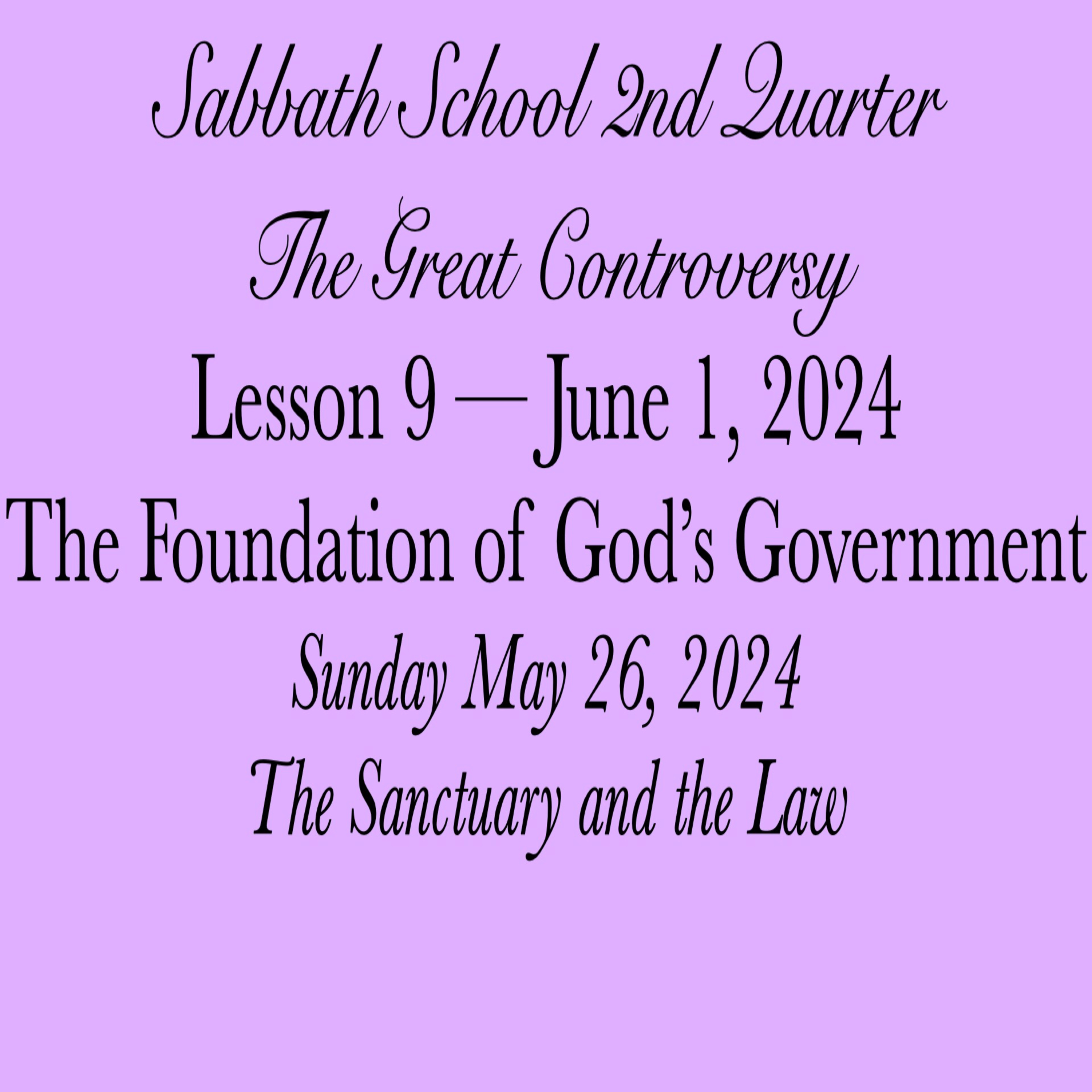 The Foundation of God's Government — The Sanctuary and the Law