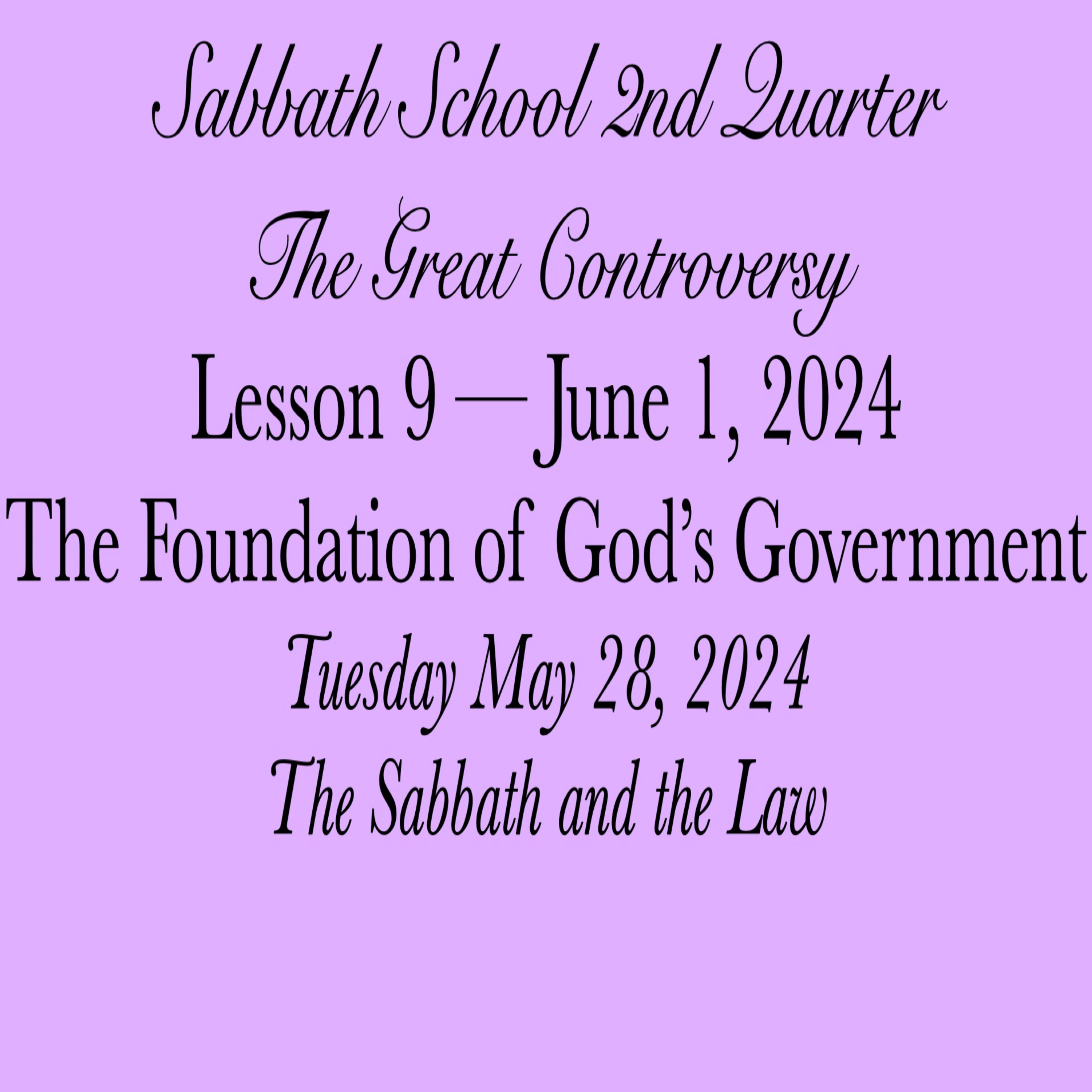 The Foundation of God's Government — The Sabbath and the Law