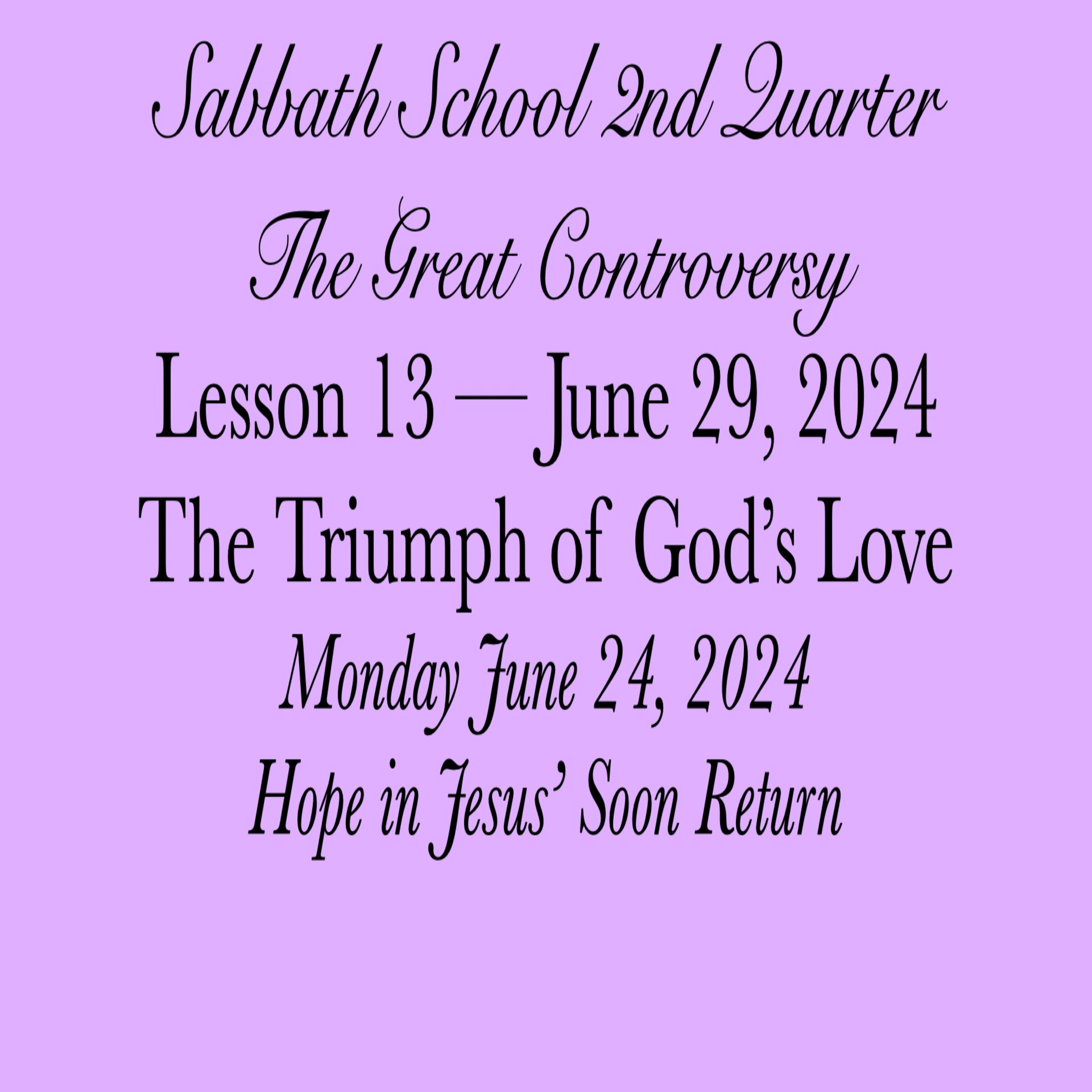The Triumph of God's Love — Hope in Jesus’ Soon Return