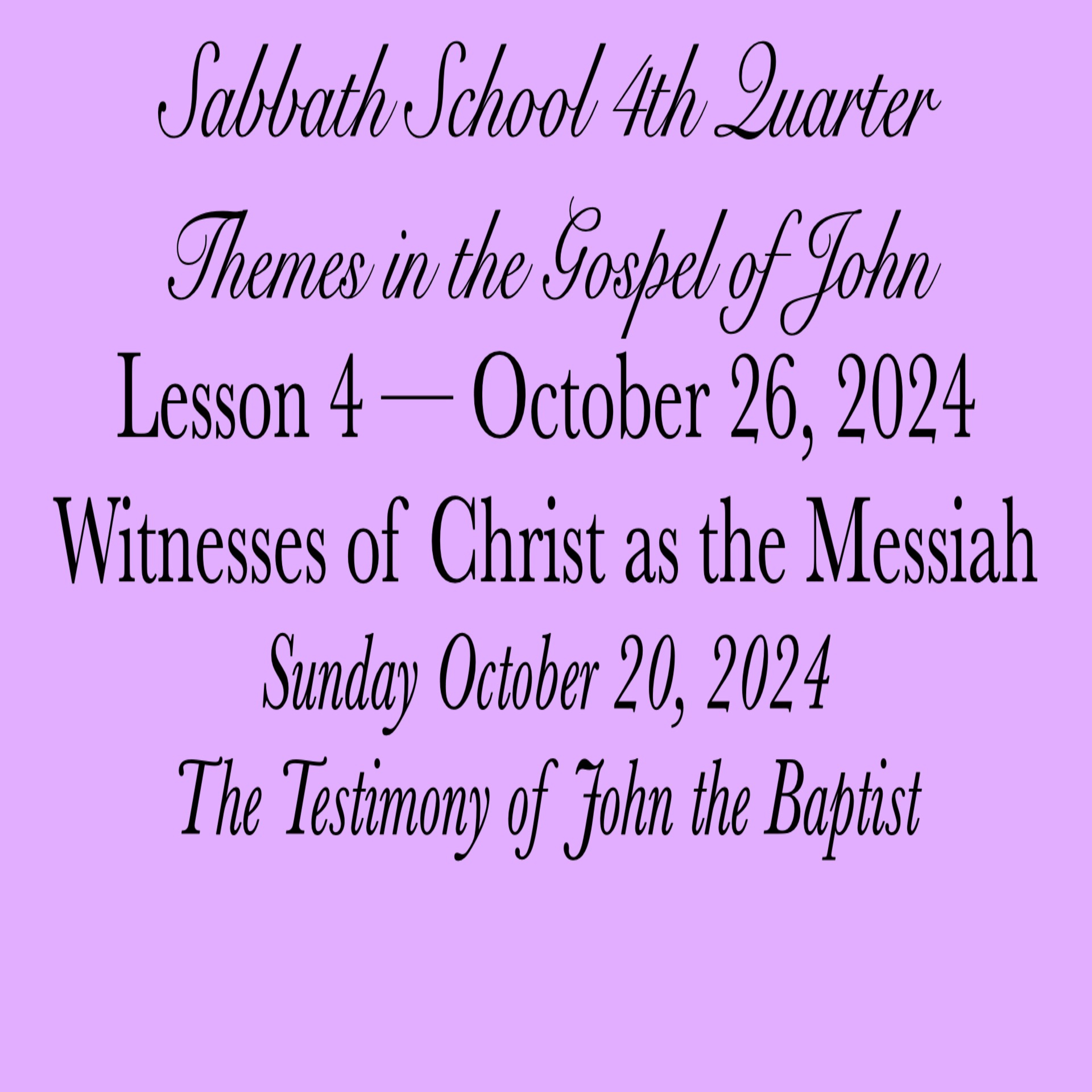 Witnesses of Christ as the Messiah — The Testimony of John the Baptist