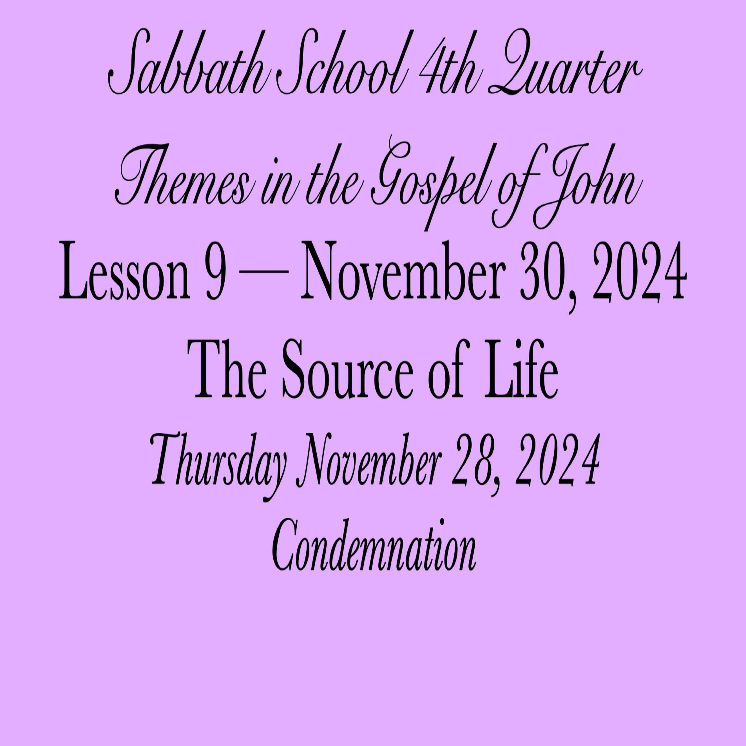 The Source of Life — Condemnation