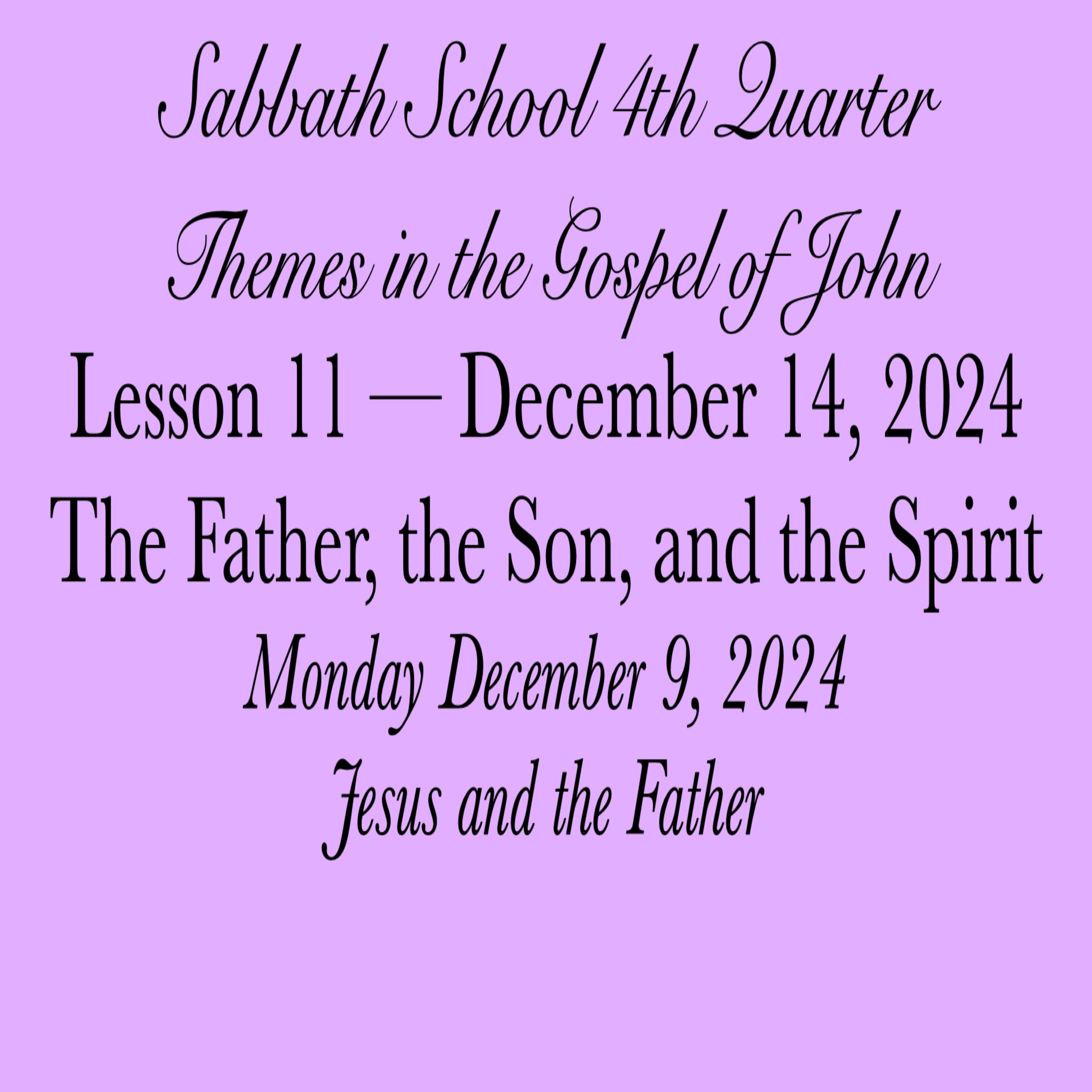 The Father, the Son, and the Spirit — Jesus and the Father