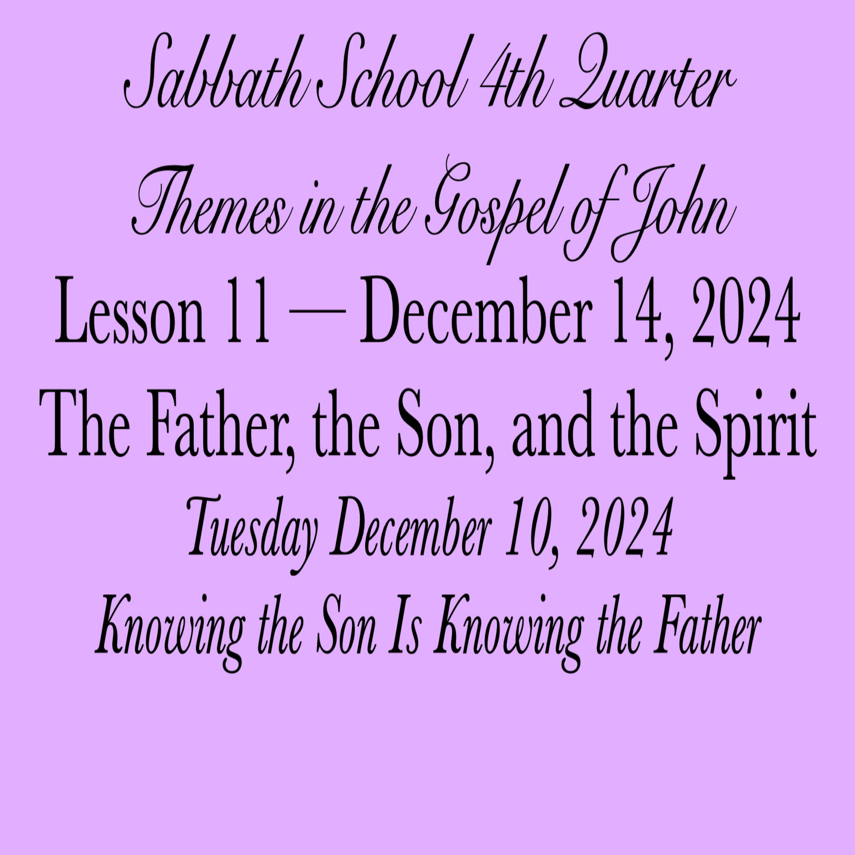 The Father, the Son, and the Spirit — Knowing the Son Is Knowing the Father