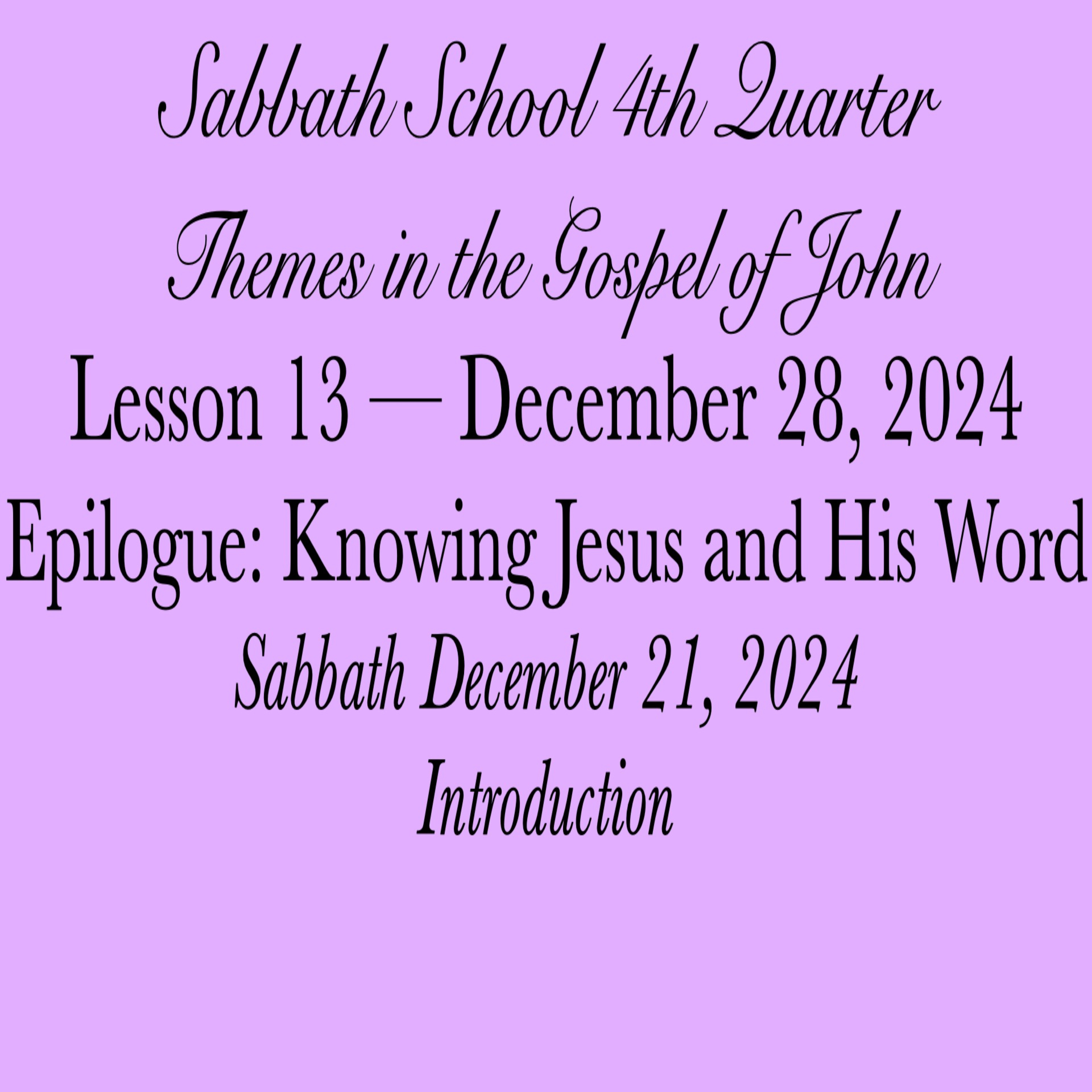 Epilogue: Knowing Jesus and His Word — Introduction