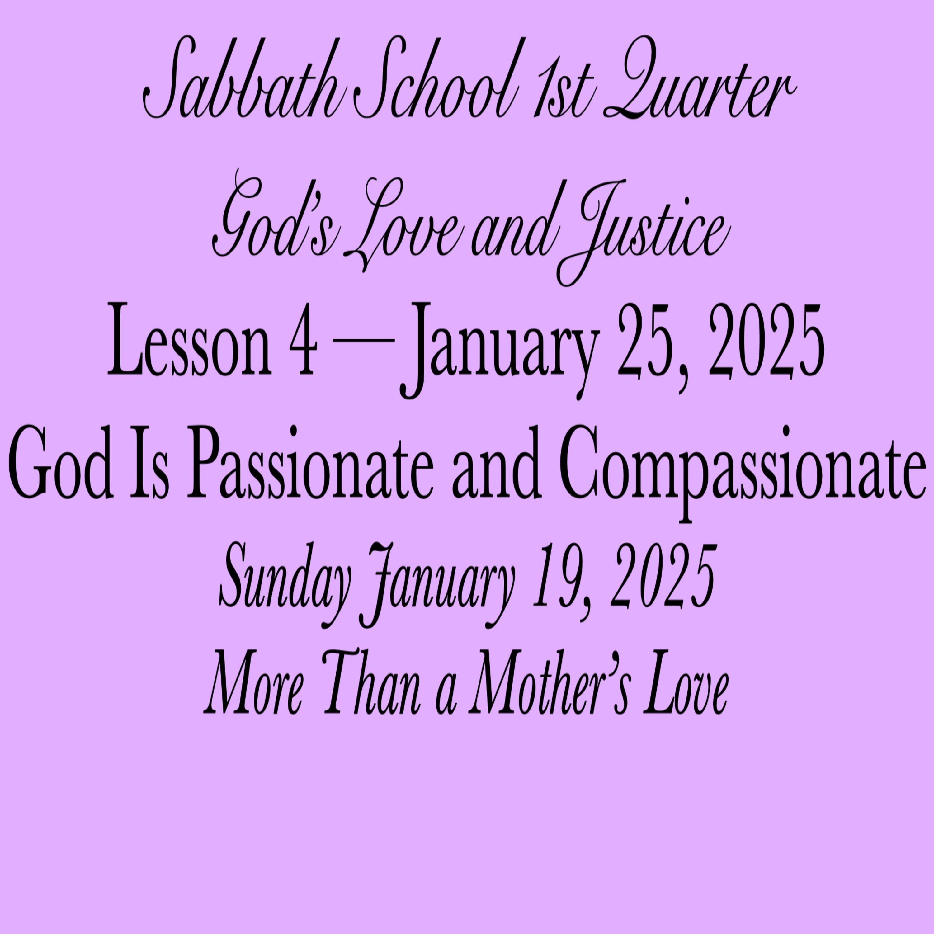 God Is Passionate and Compassionate — More Than a Mother’s Love
