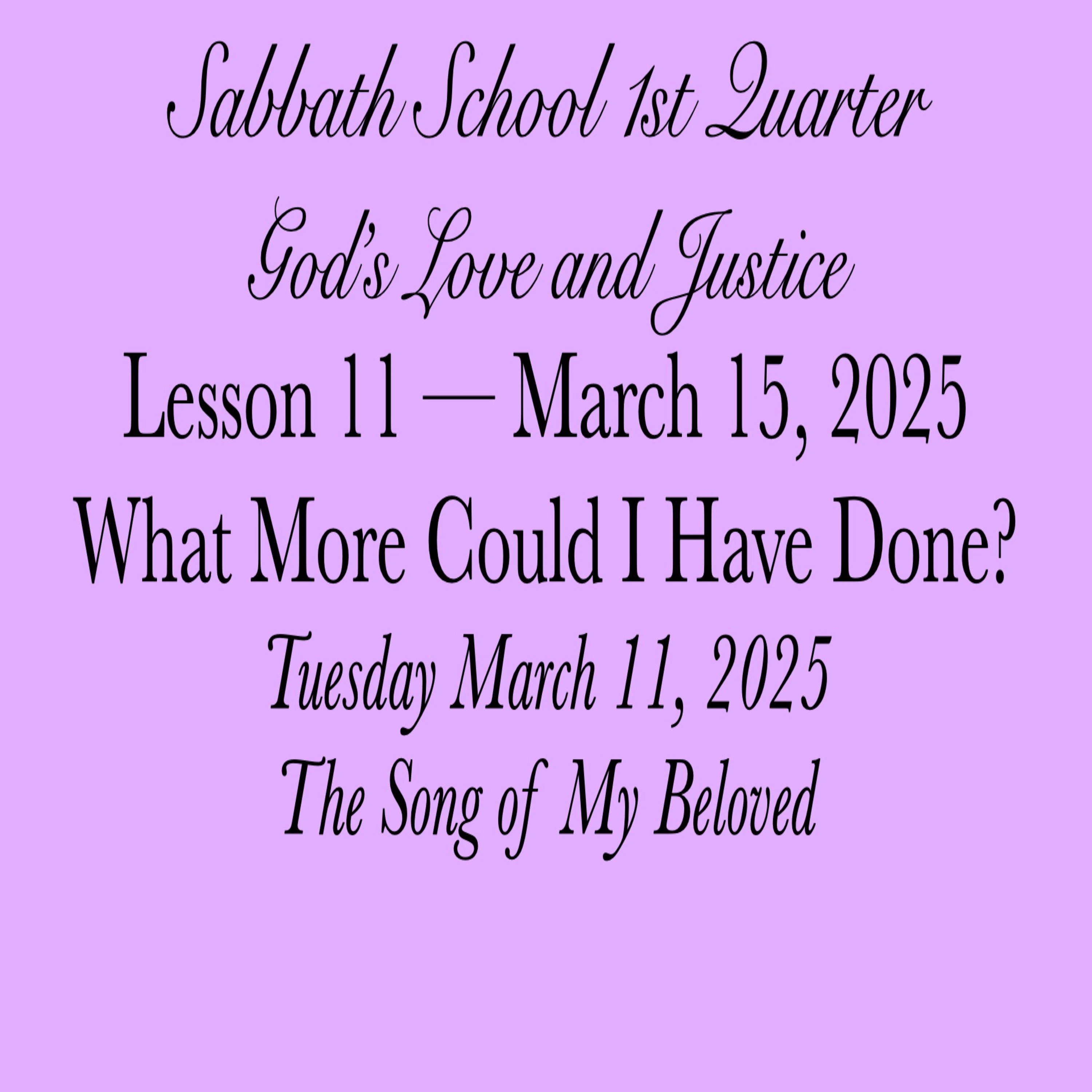 What More Could I Have Done? — The Song of My Beloved