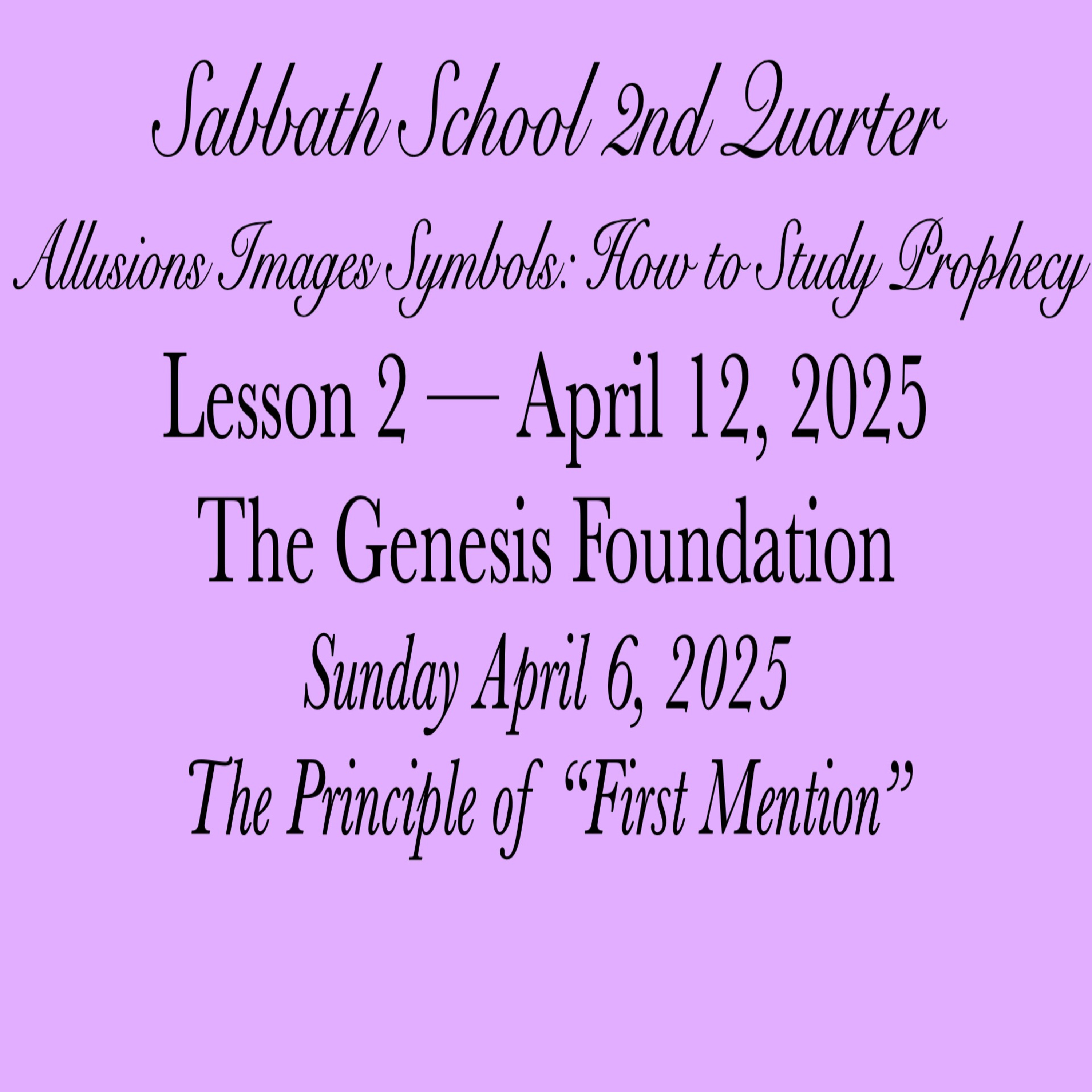 The Genesis Foundation — The Principle of “First Mention”