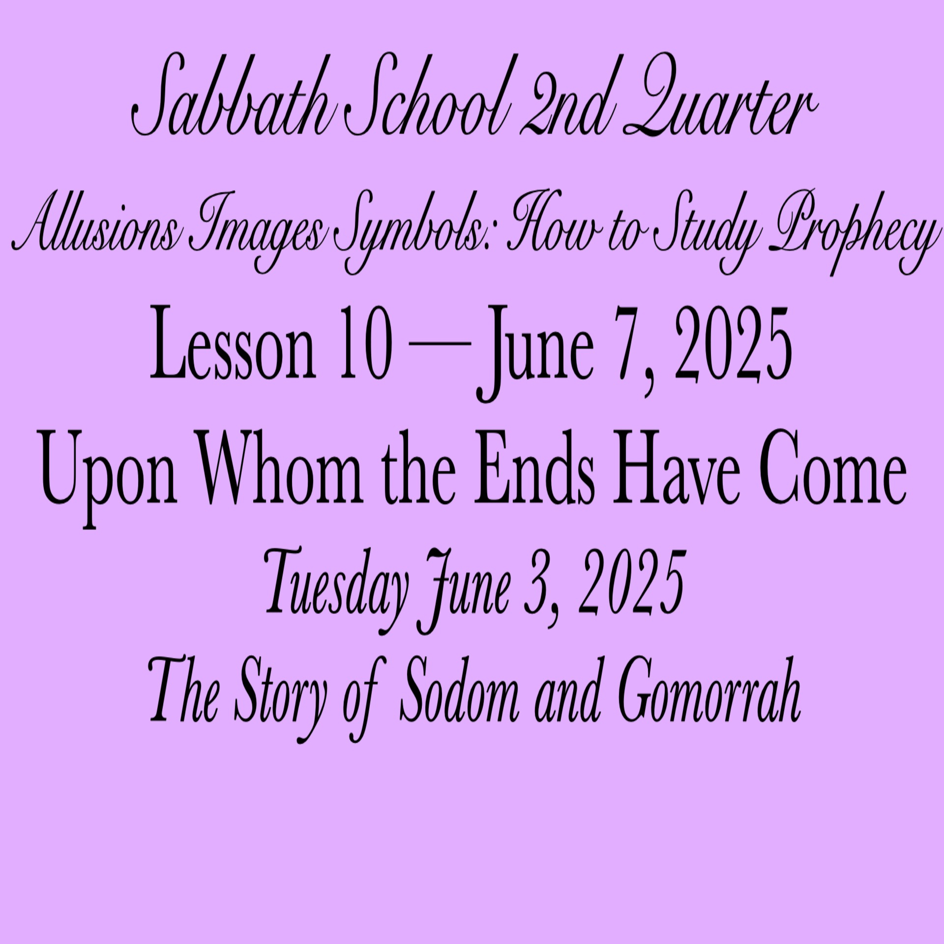 Upon Whom the Ends Have Come — The Story of Sodom and Gomorrah