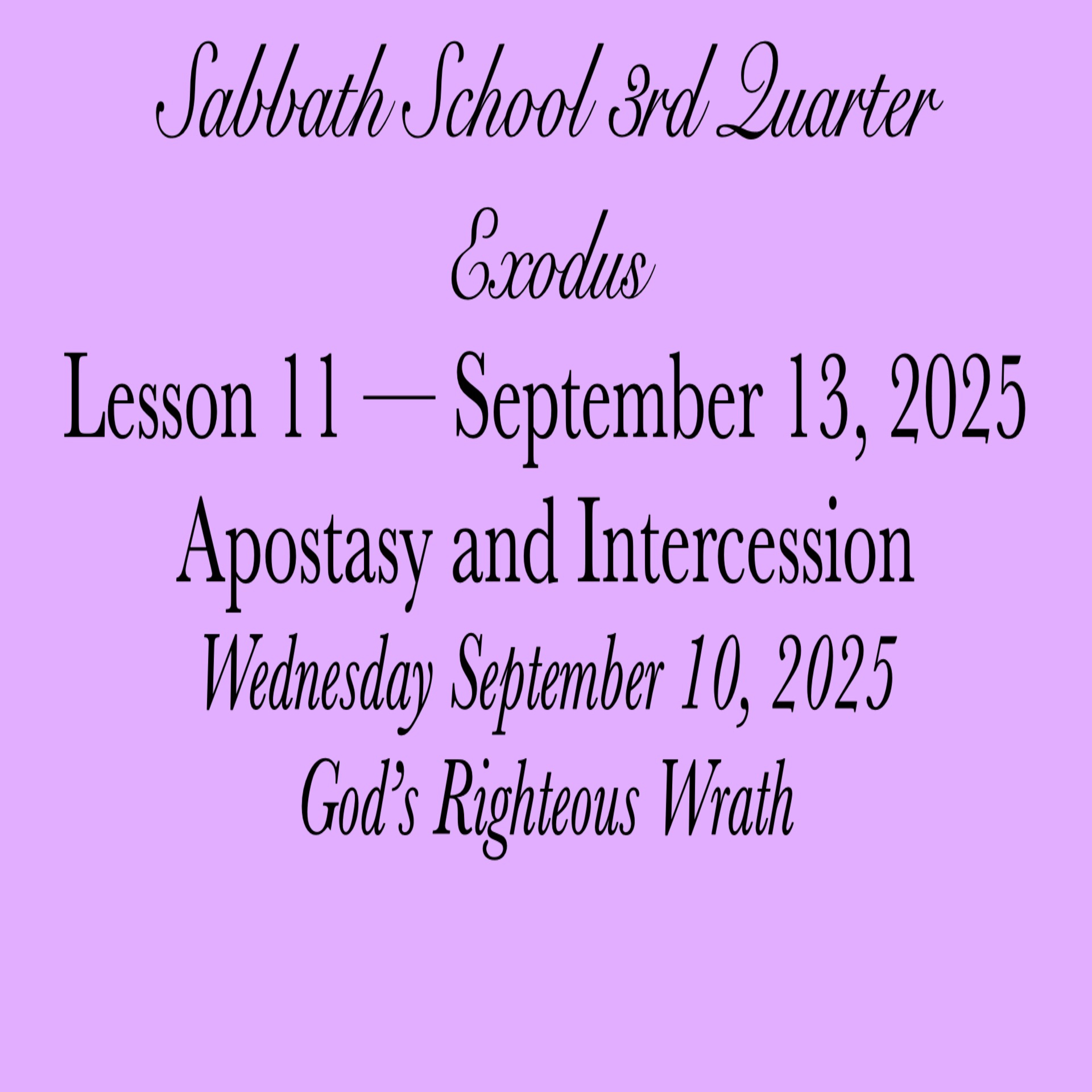 Apostasy and Intercession — God’s Righteous Wrath