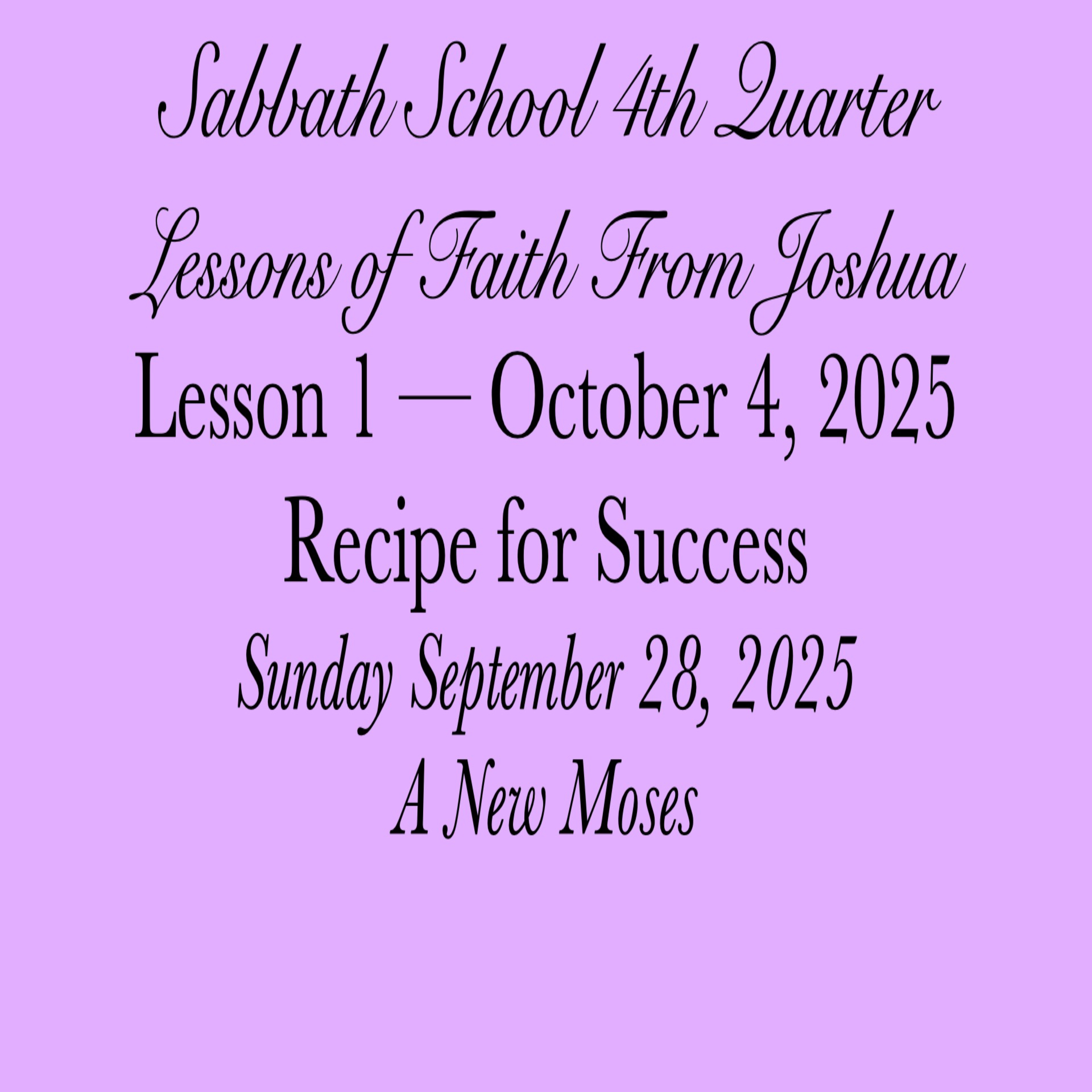 Recipe for Success — A New Moses