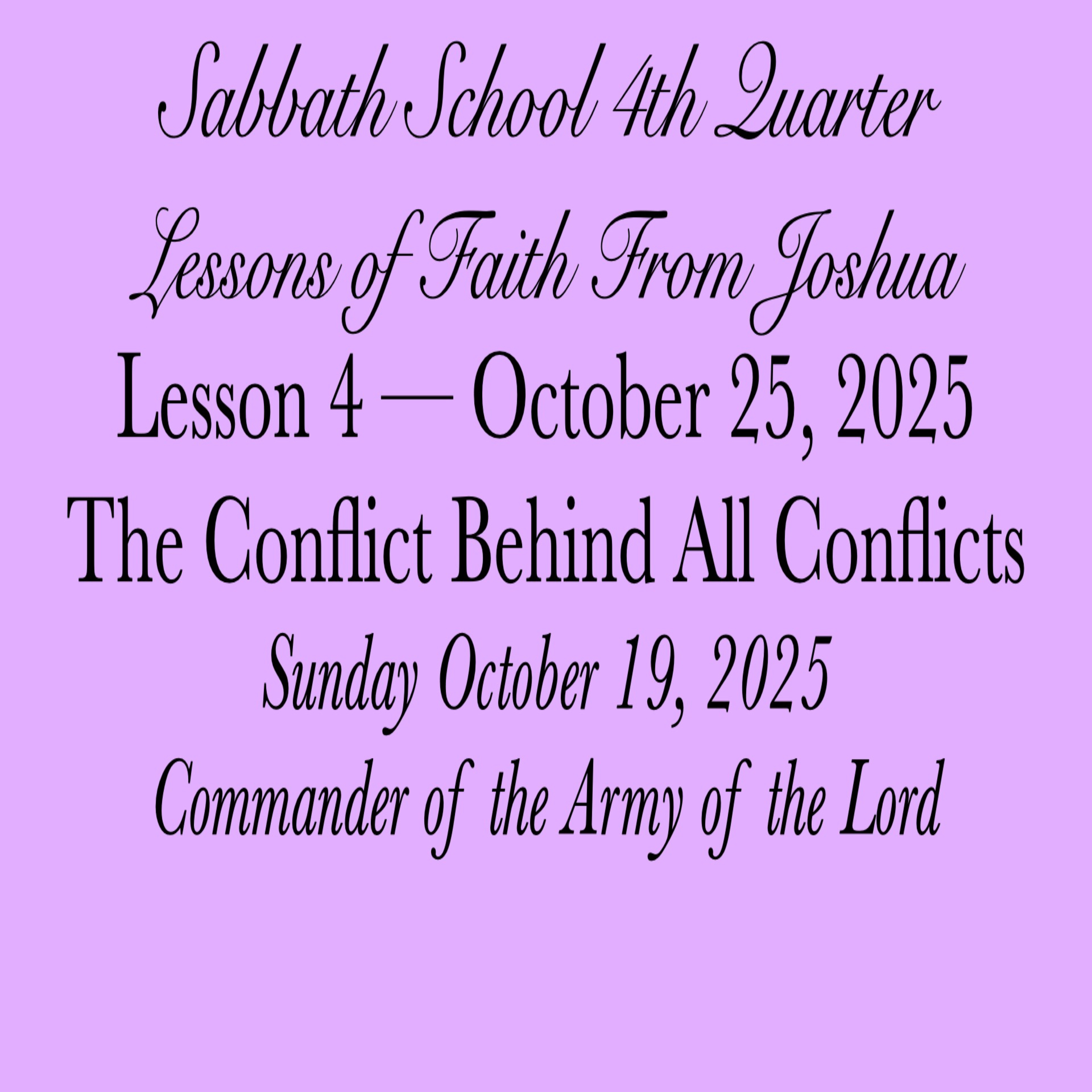 The Conflict Behind All Conflicts — Commander of the Army of the Lord