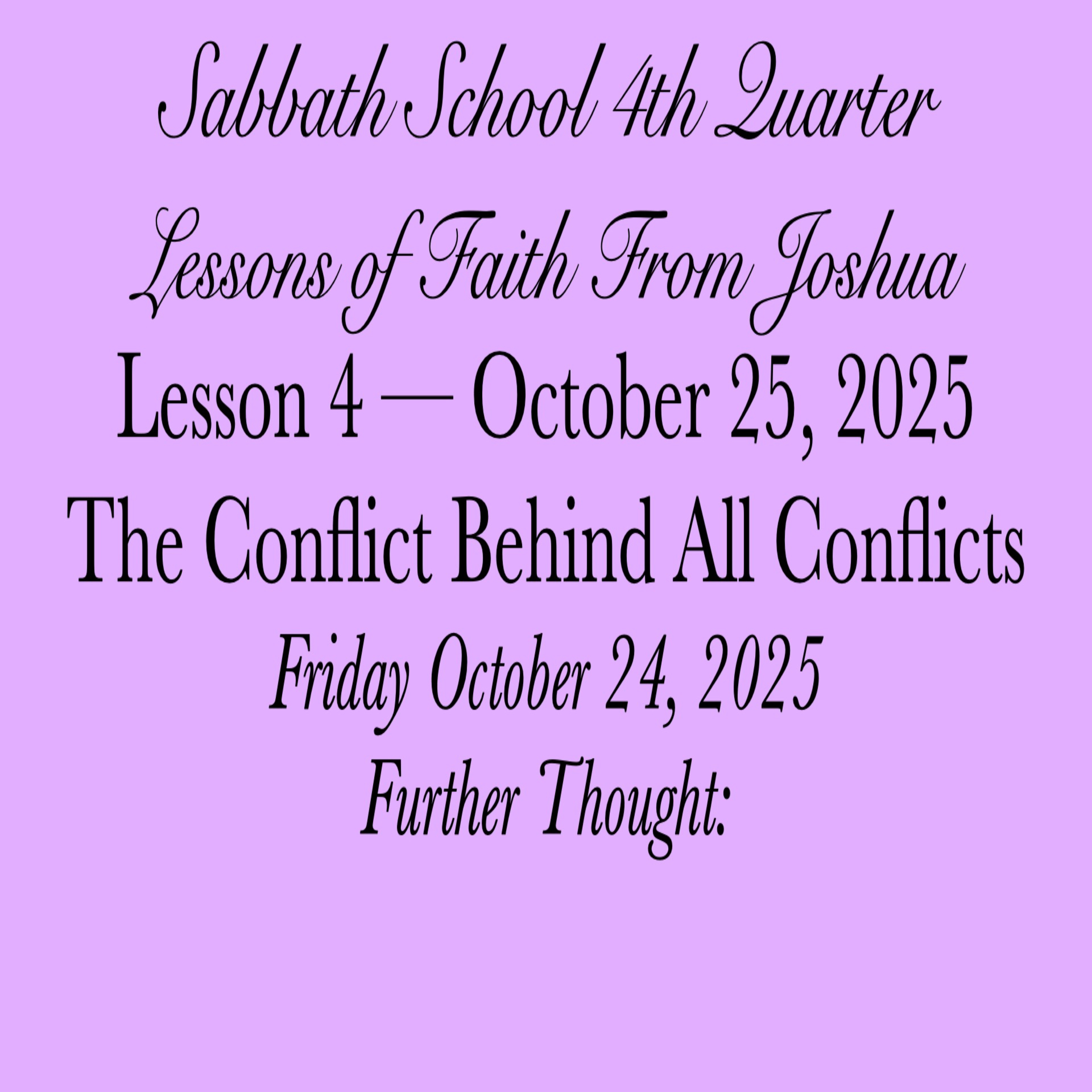 The Conflict Behind All Conflicts — Further Thought: