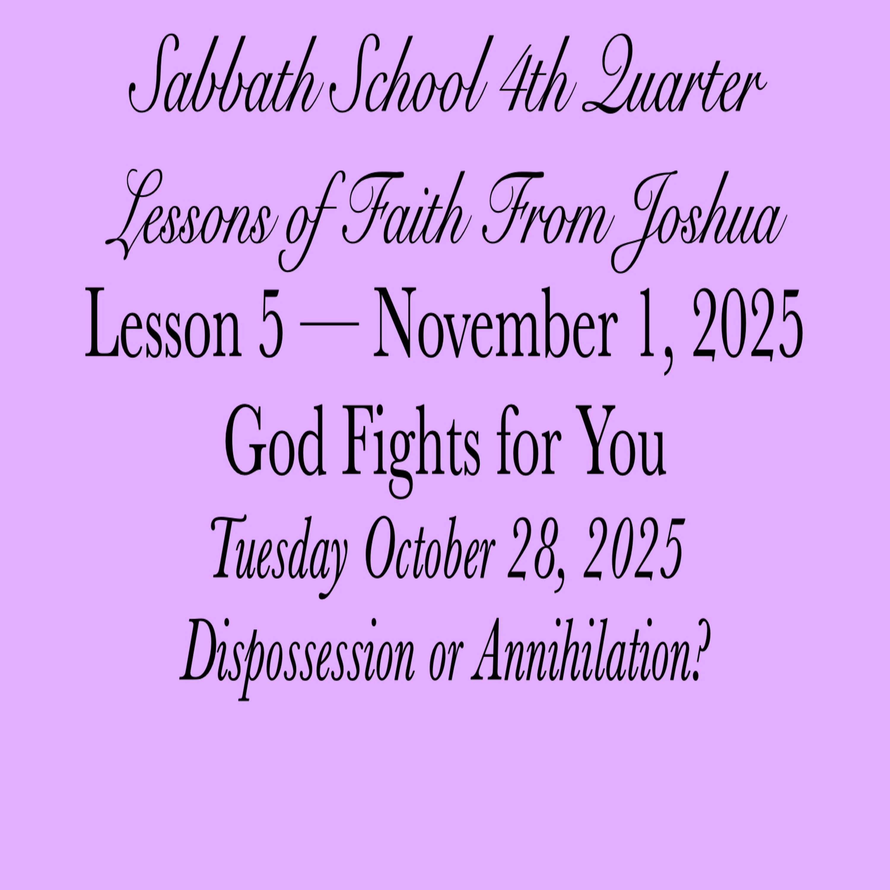 God Fights for You — Dispossession or Annihilation?