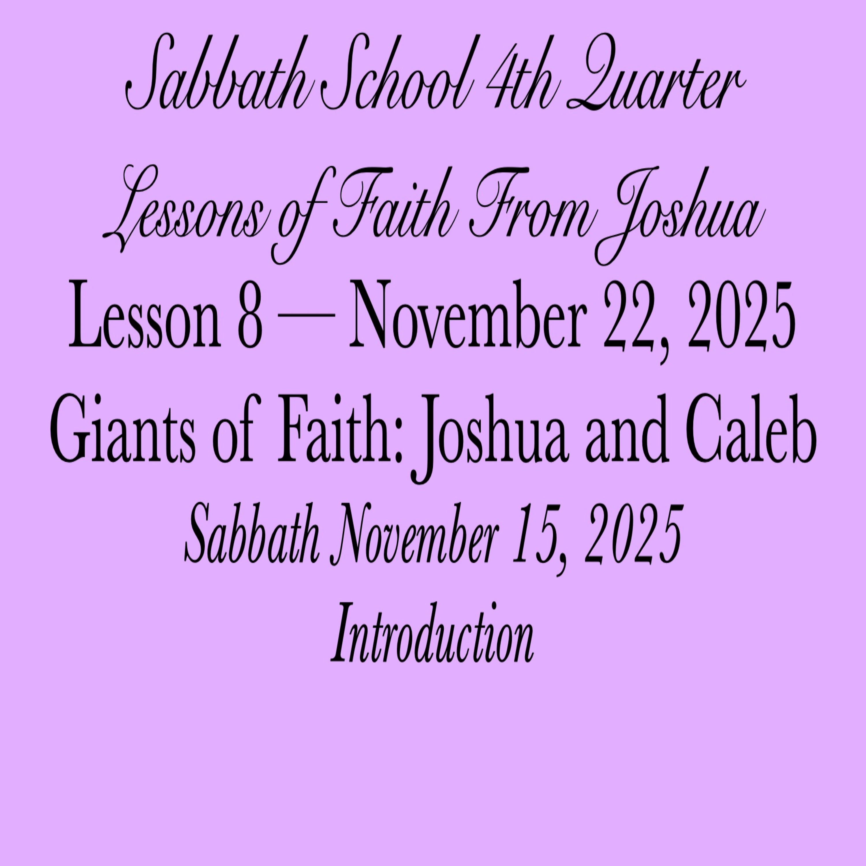 Giants of Faith: Joshua and Caleb — Introduction