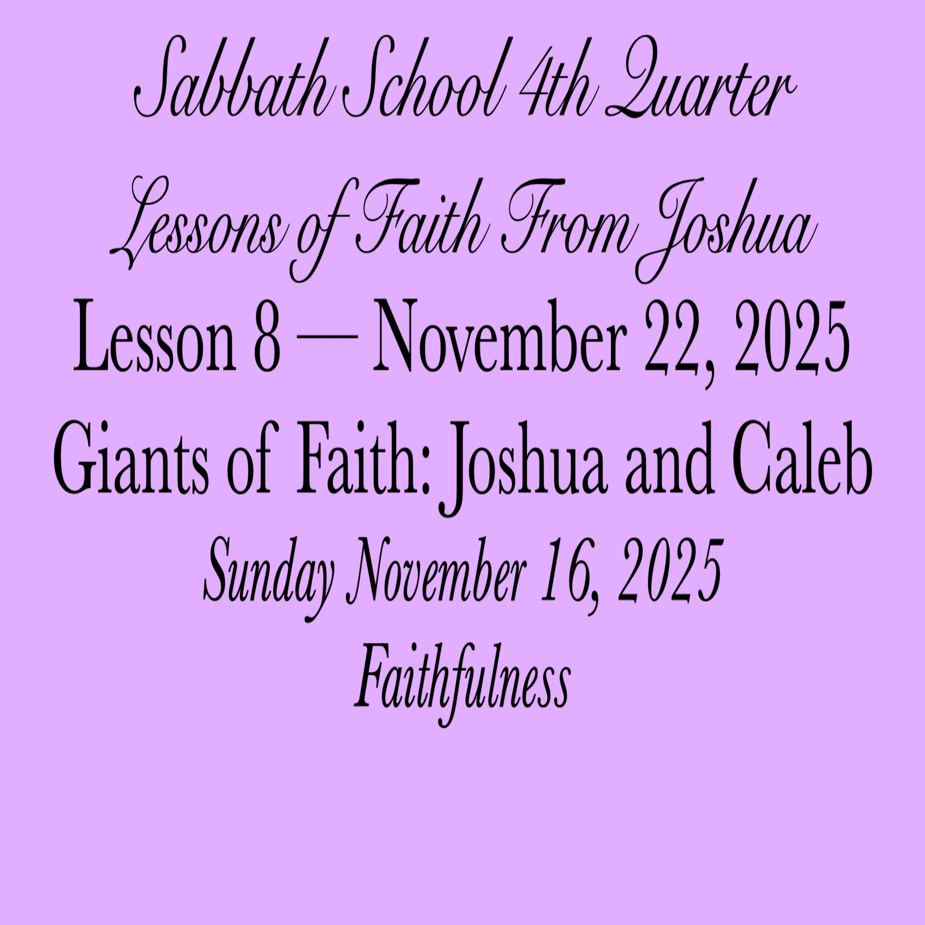 Giants of Faith: Joshua and Caleb — Faithfulness