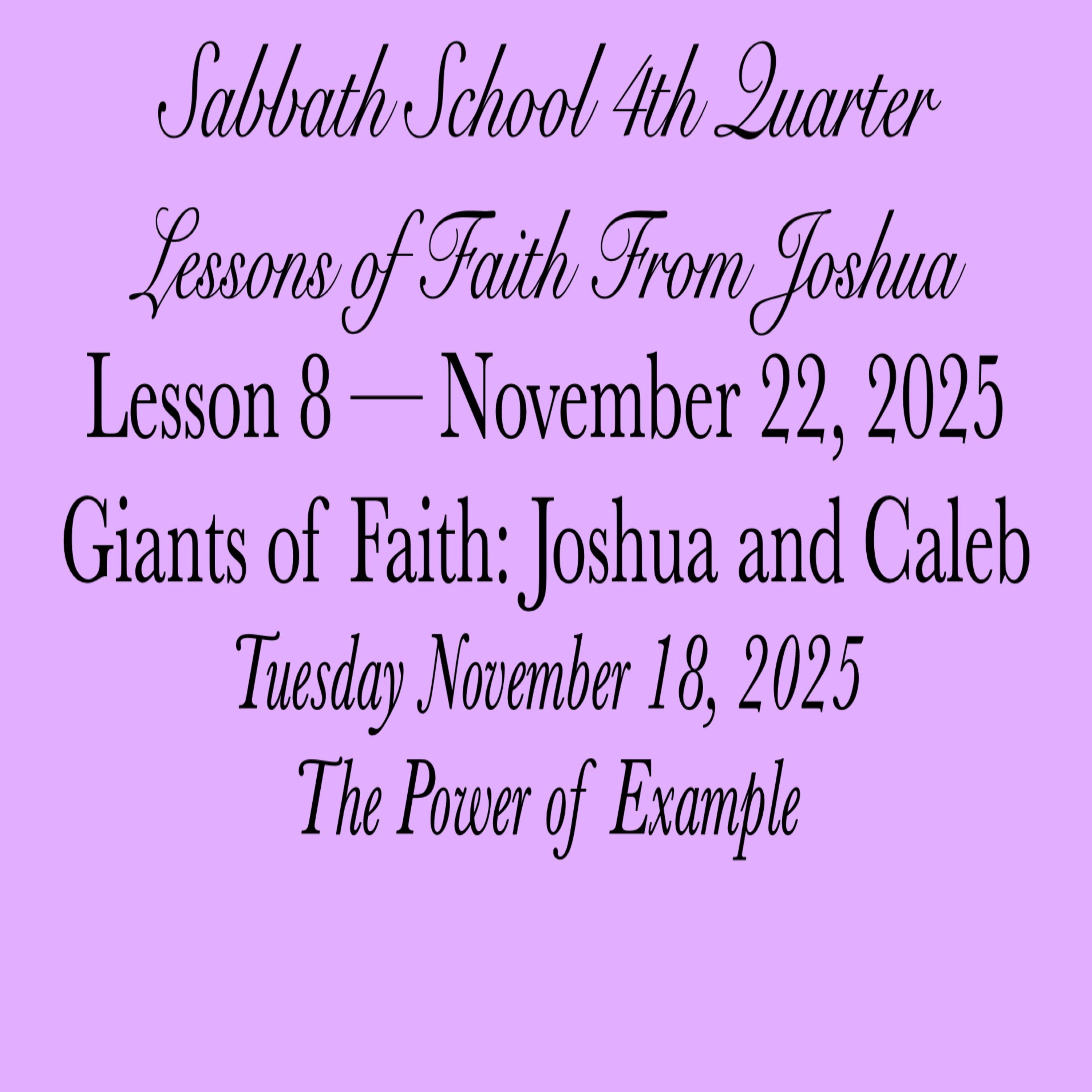 Giants of Faith: Joshua and Caleb — The Power of Example