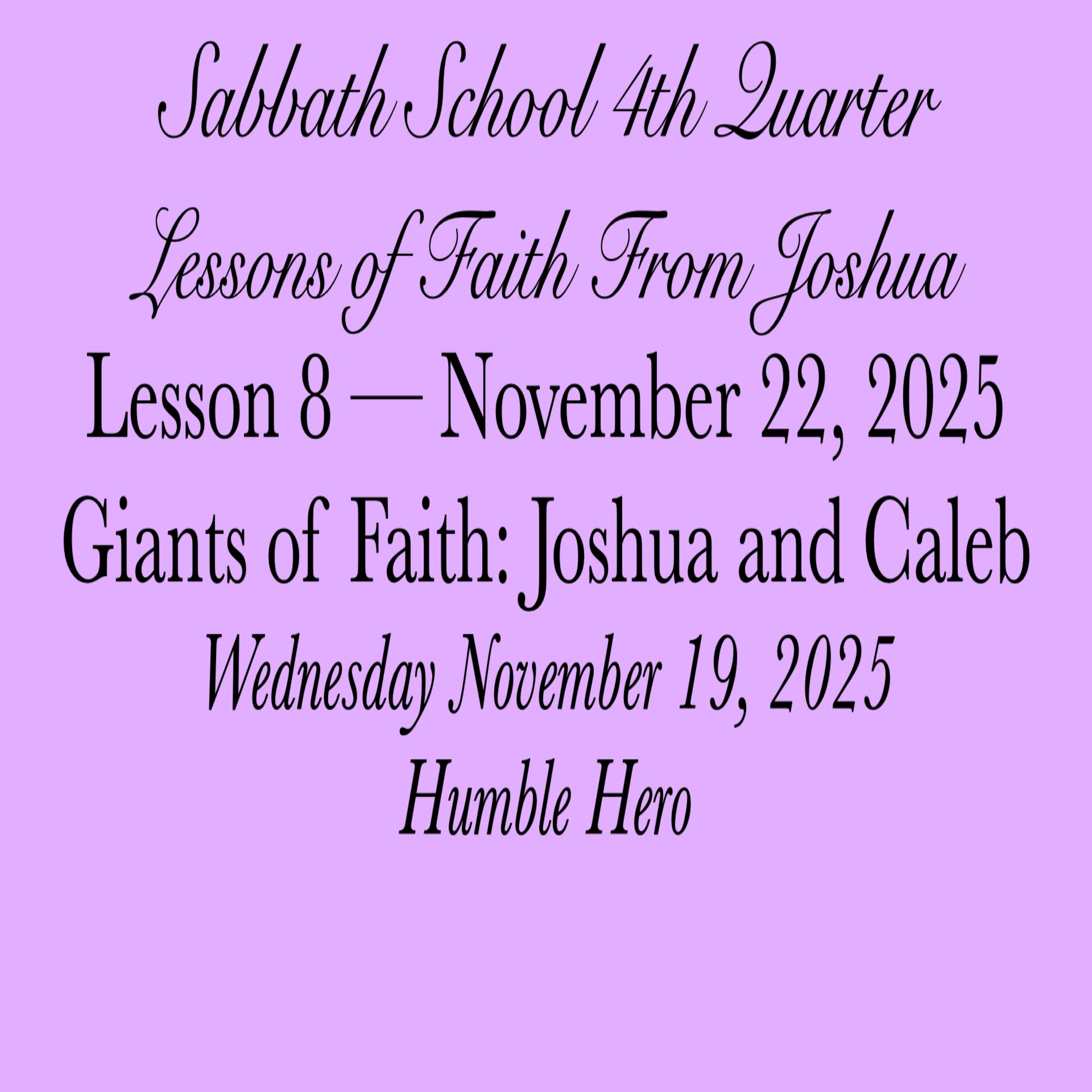 Giants of Faith: Joshua and Caleb — Humble Hero