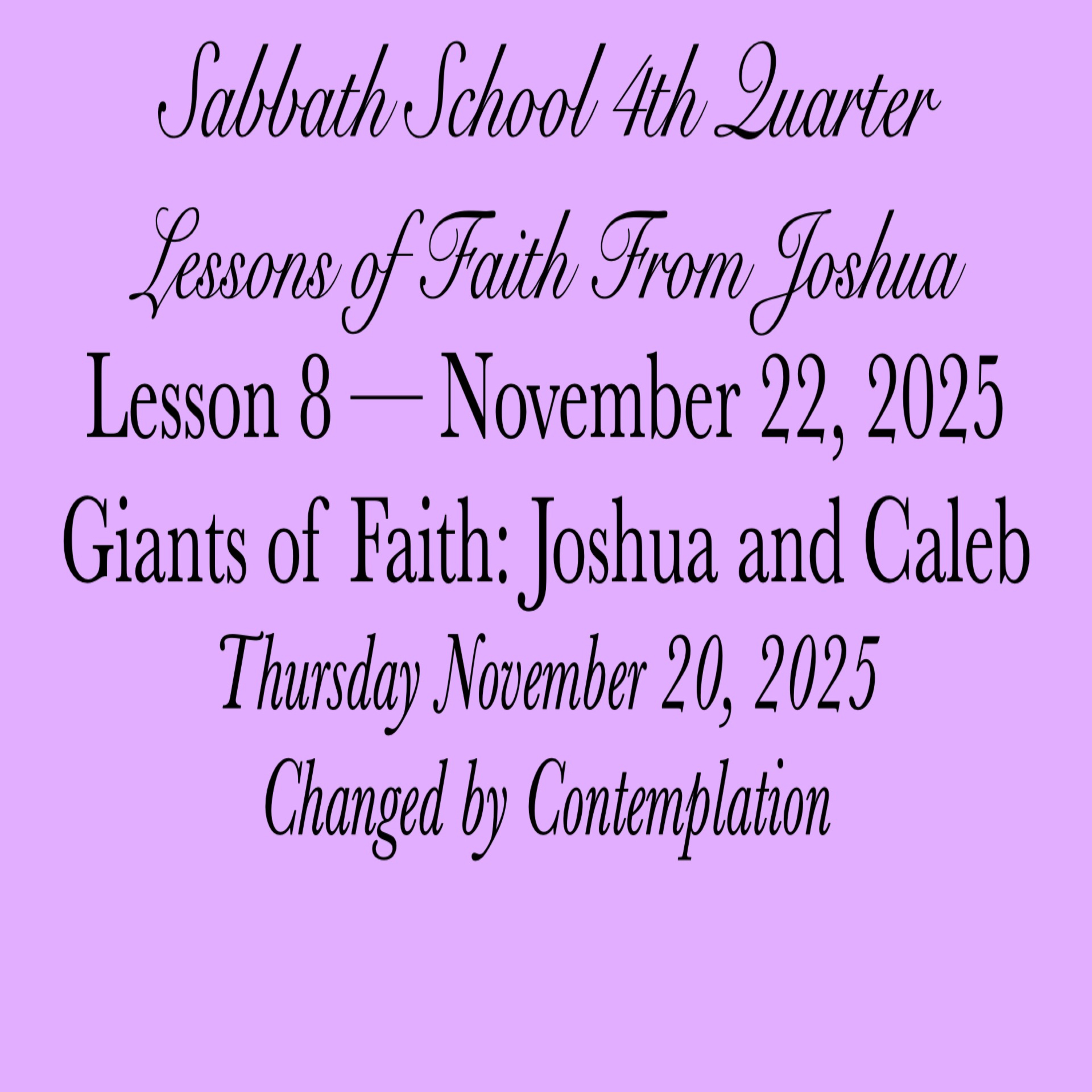 Giants of Faith: Joshua and Caleb — Changed by Contemplation
