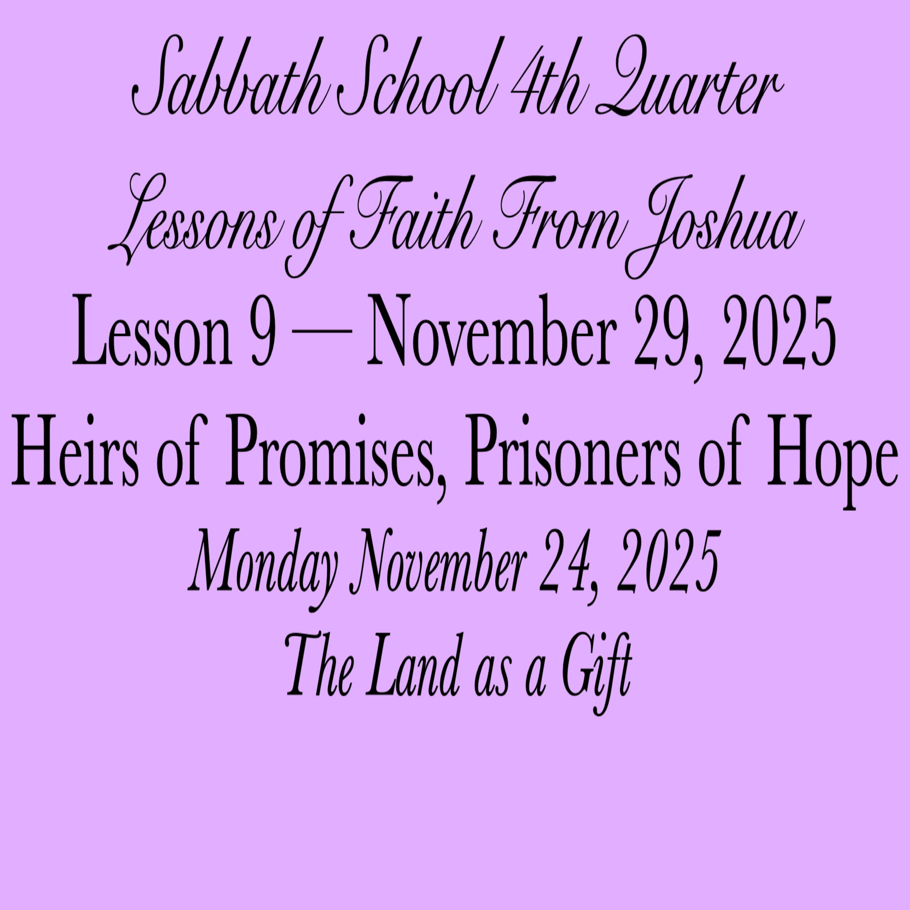 Heirs of Promises, Prisoners of Hope — The Land as a Gift
