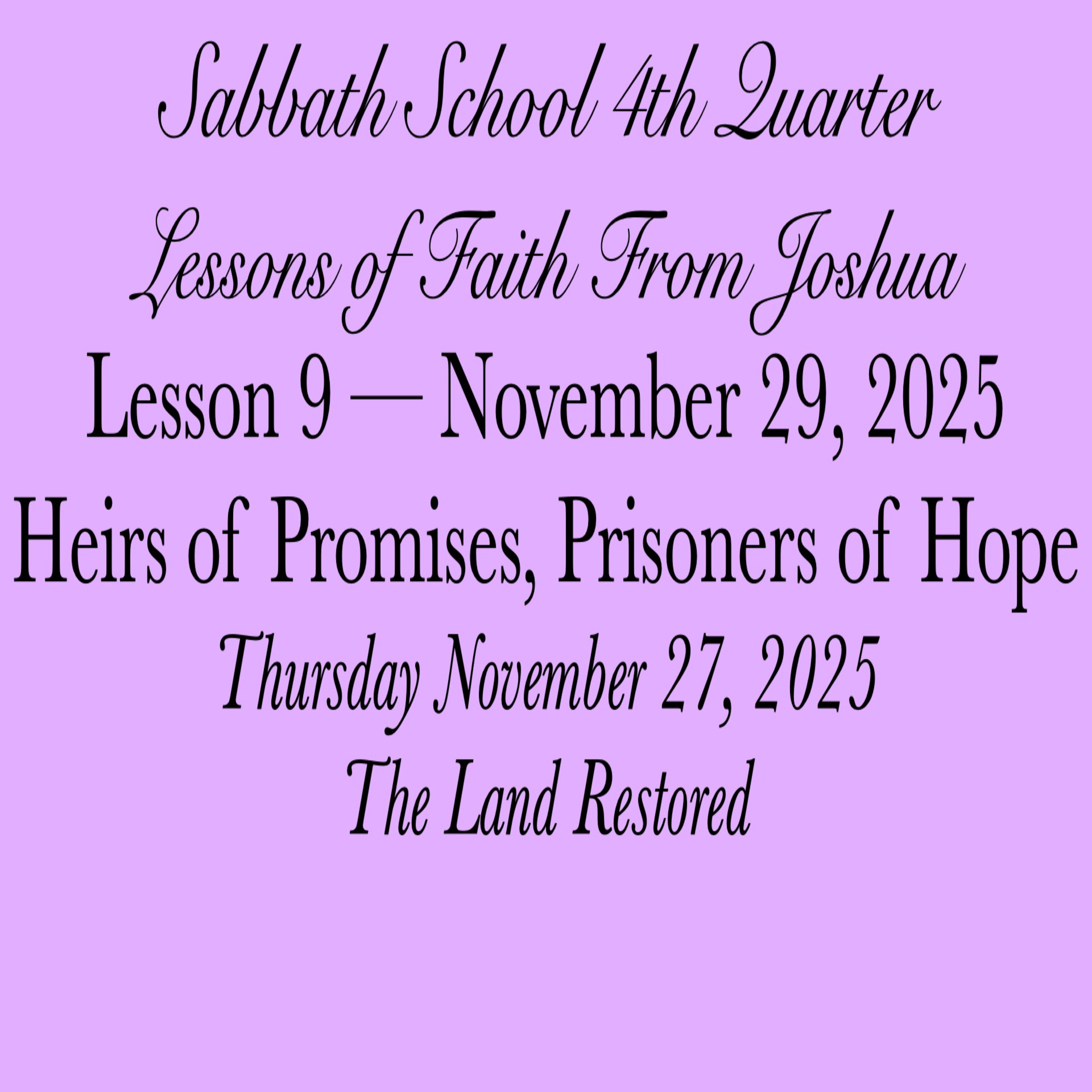 Heirs of Promises, Prisoners of Hope — The Land Restored